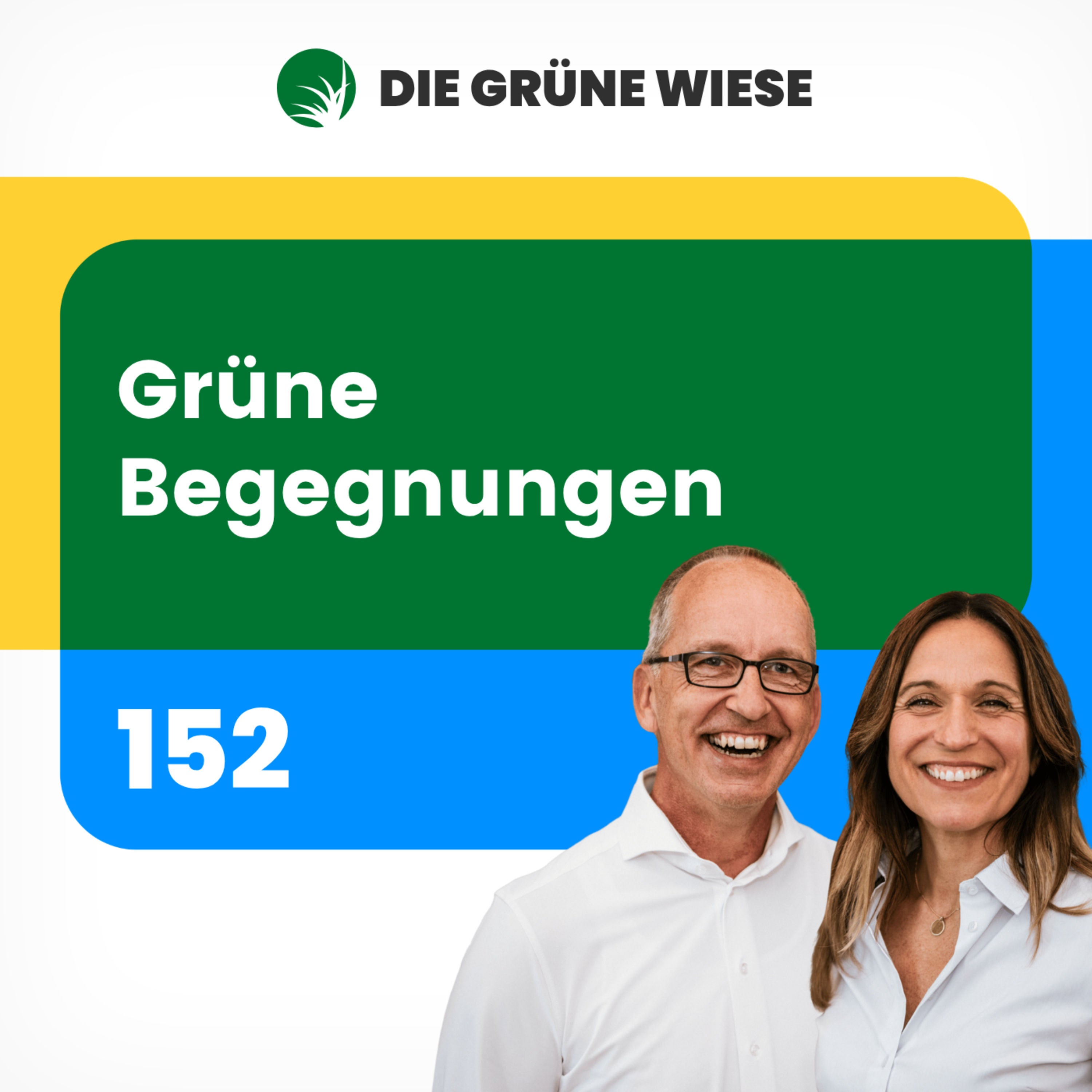 Grüne Begegnungen - oder warum ungelöste Konflikte alles vergiften I 152