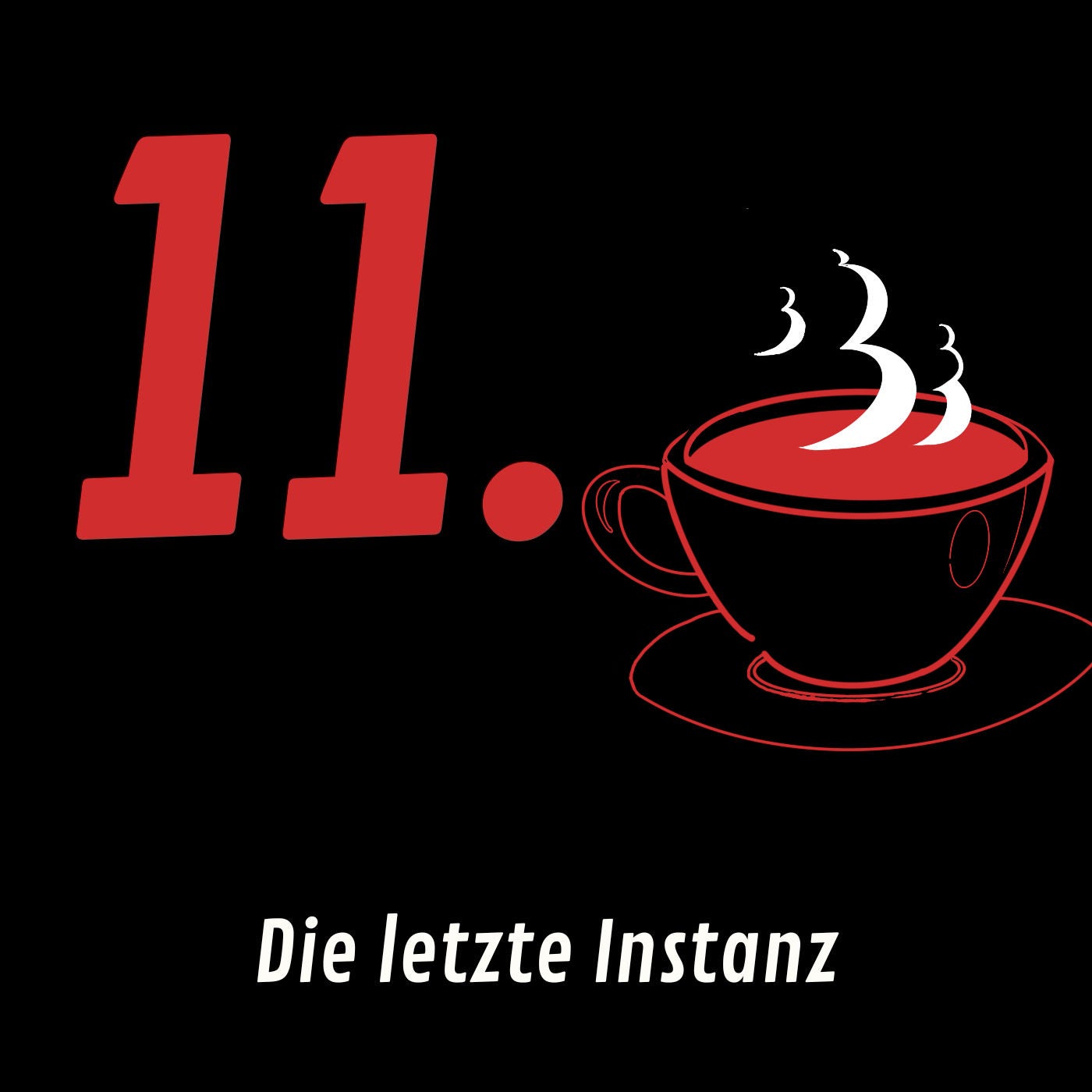 Folge 11: Die letzte Instanz