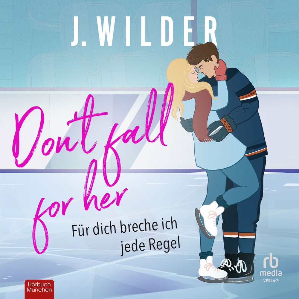 Don't fall for her - Rulebreaker-Reihe, Band 2