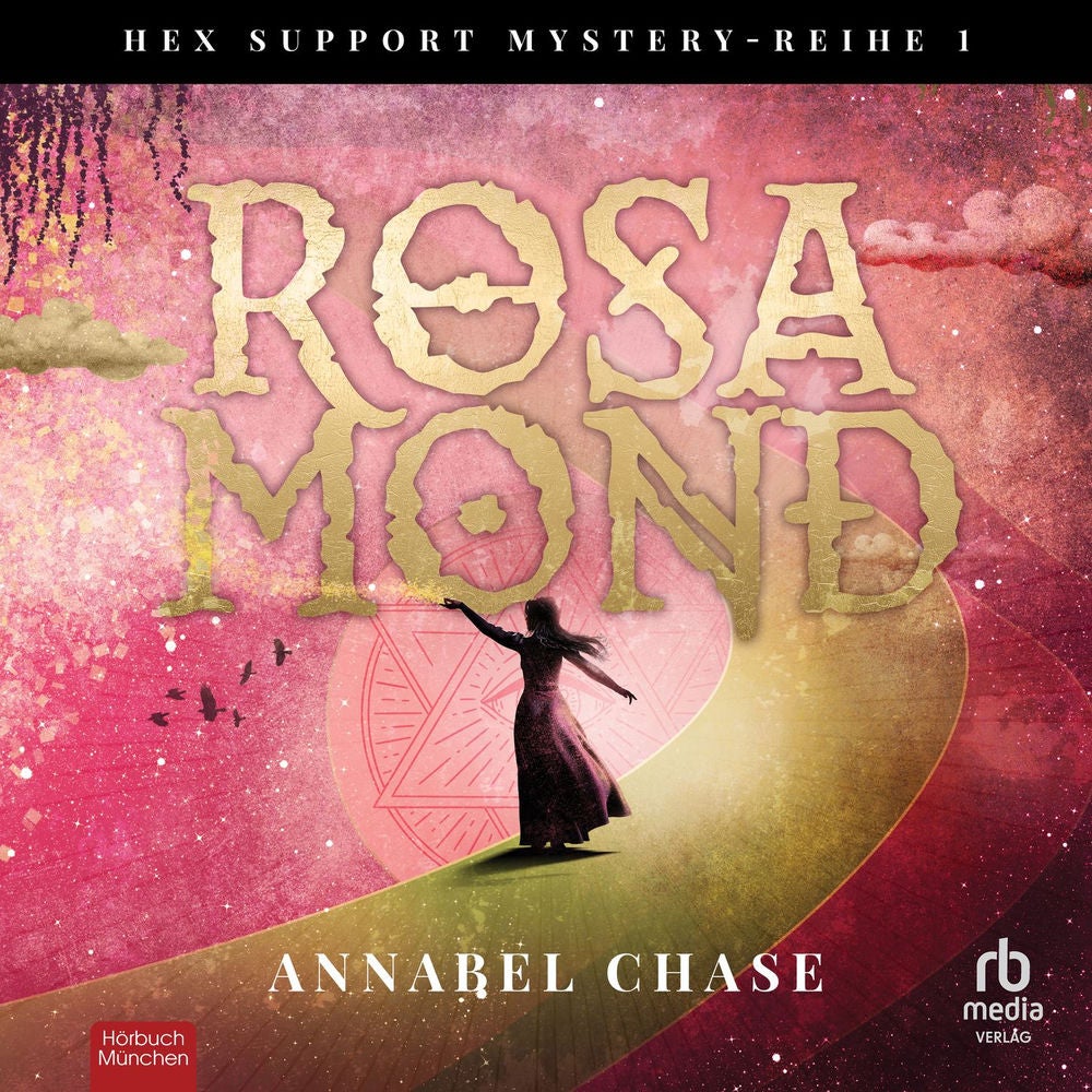 Rosa Mond - Hex Support Mystery-Reihe, Band 1