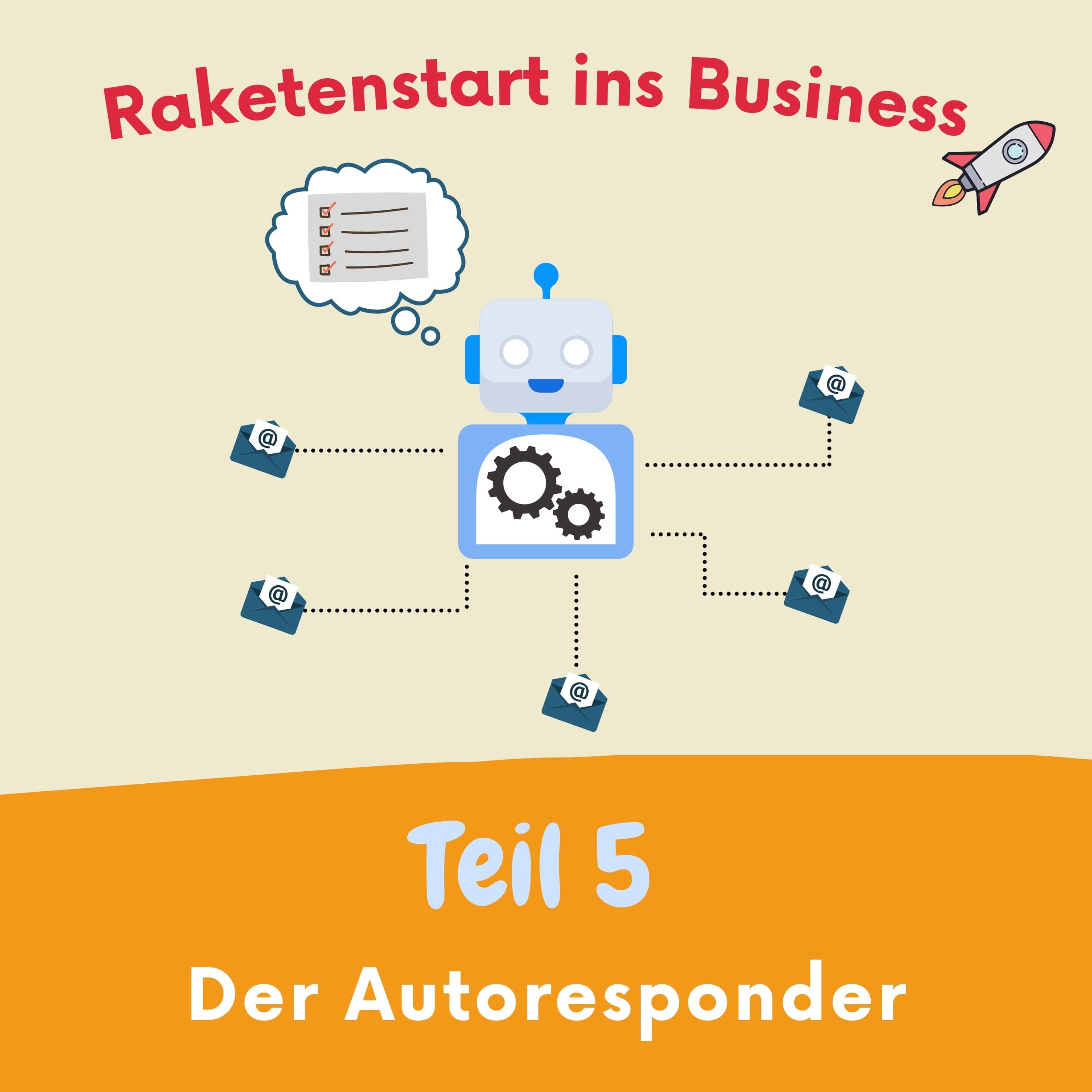 Der perfekte Autoresponder für Newsletter und Dein E Mail Marketing (5/9)