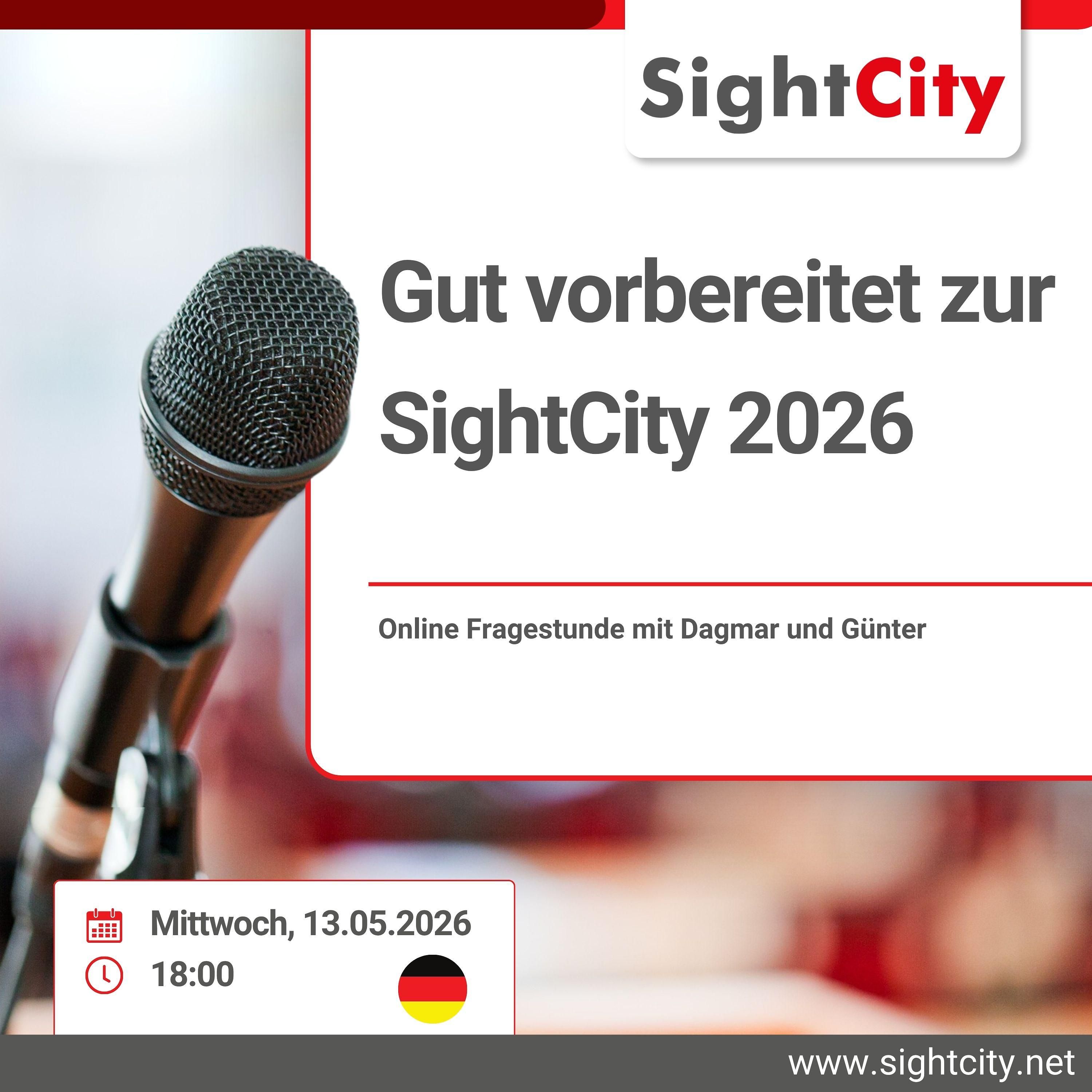 Gut vorbereitet zur SightCity 2026