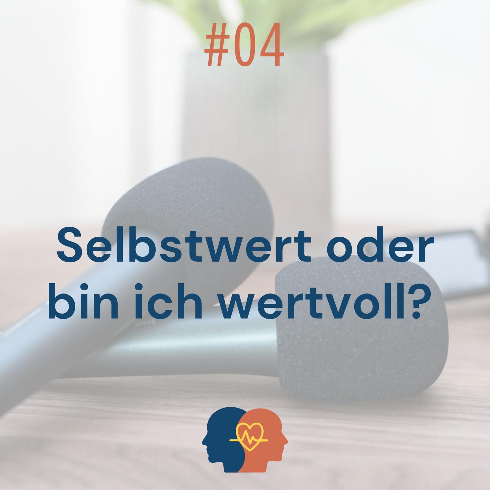 Selbstwert oder bin ich wertvoll?
