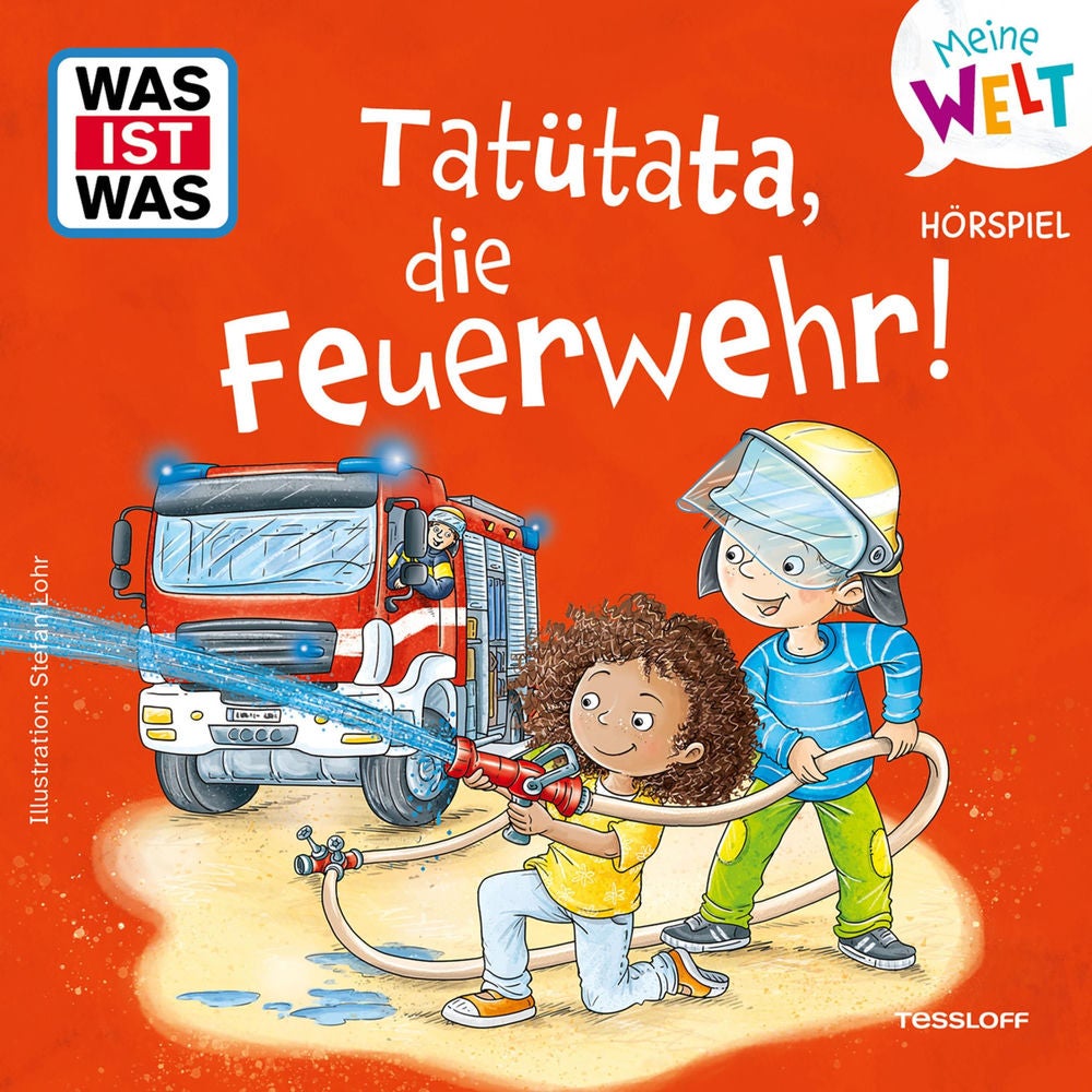 Tatütata, die Feuerwehr!