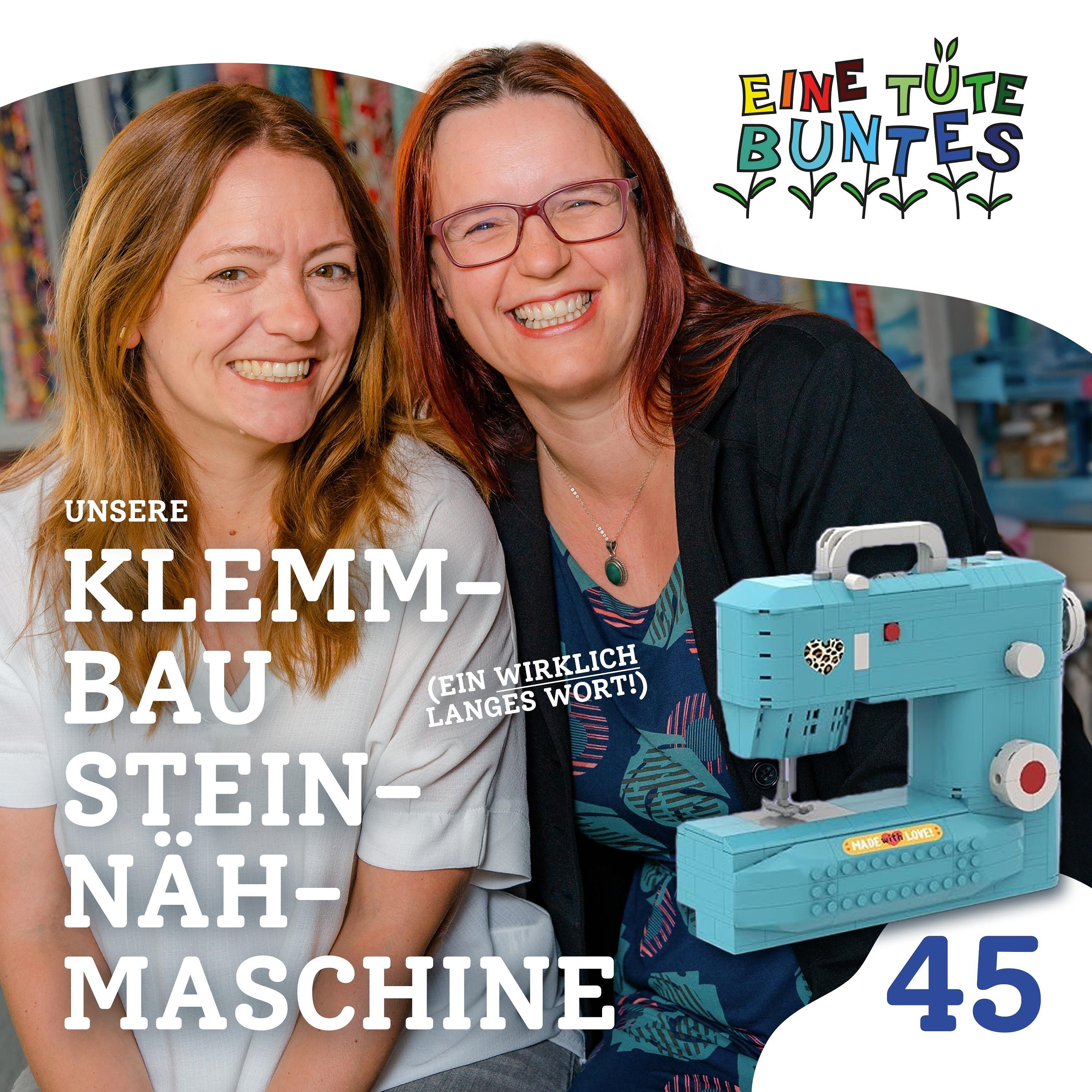 Episode 45: Die Klemmbausteinnähmaschine