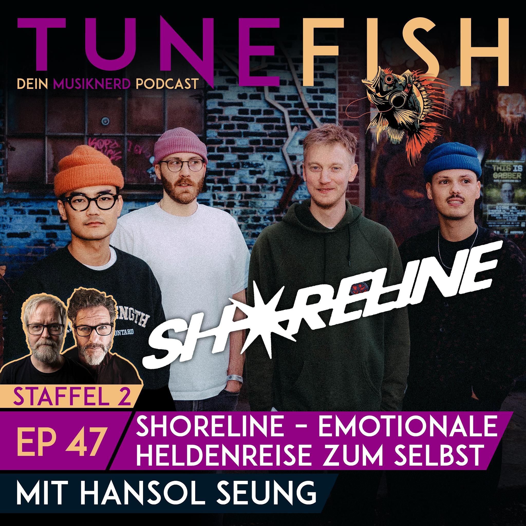 Episode 47 | SHORELINE – Emotionale Heldenreise zum Selbst