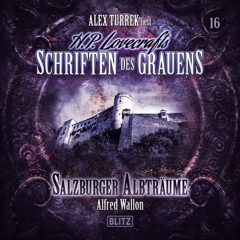 H. P. Lovecrafts Schriften des Grauens - Folge 16: Salzburger Albträume