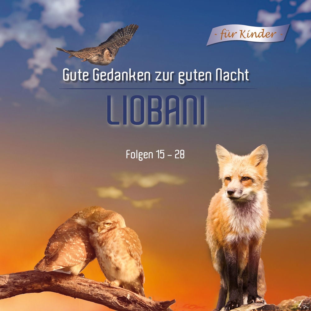 Liobani - Gute Gedanken für eine gute Nacht