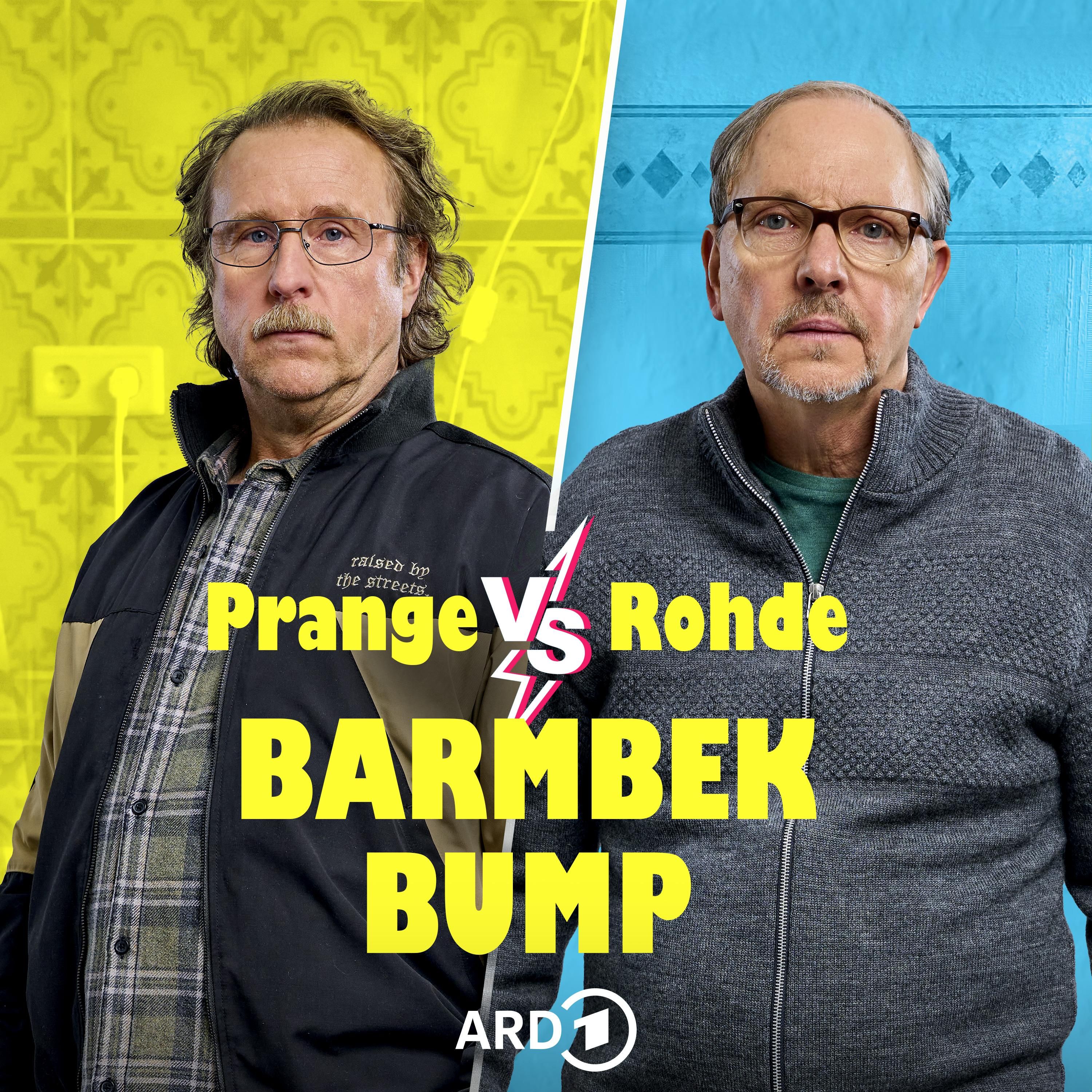 Barmbek Bump – Prange vs. Rohde: Das fremde Schloss (E6/14)