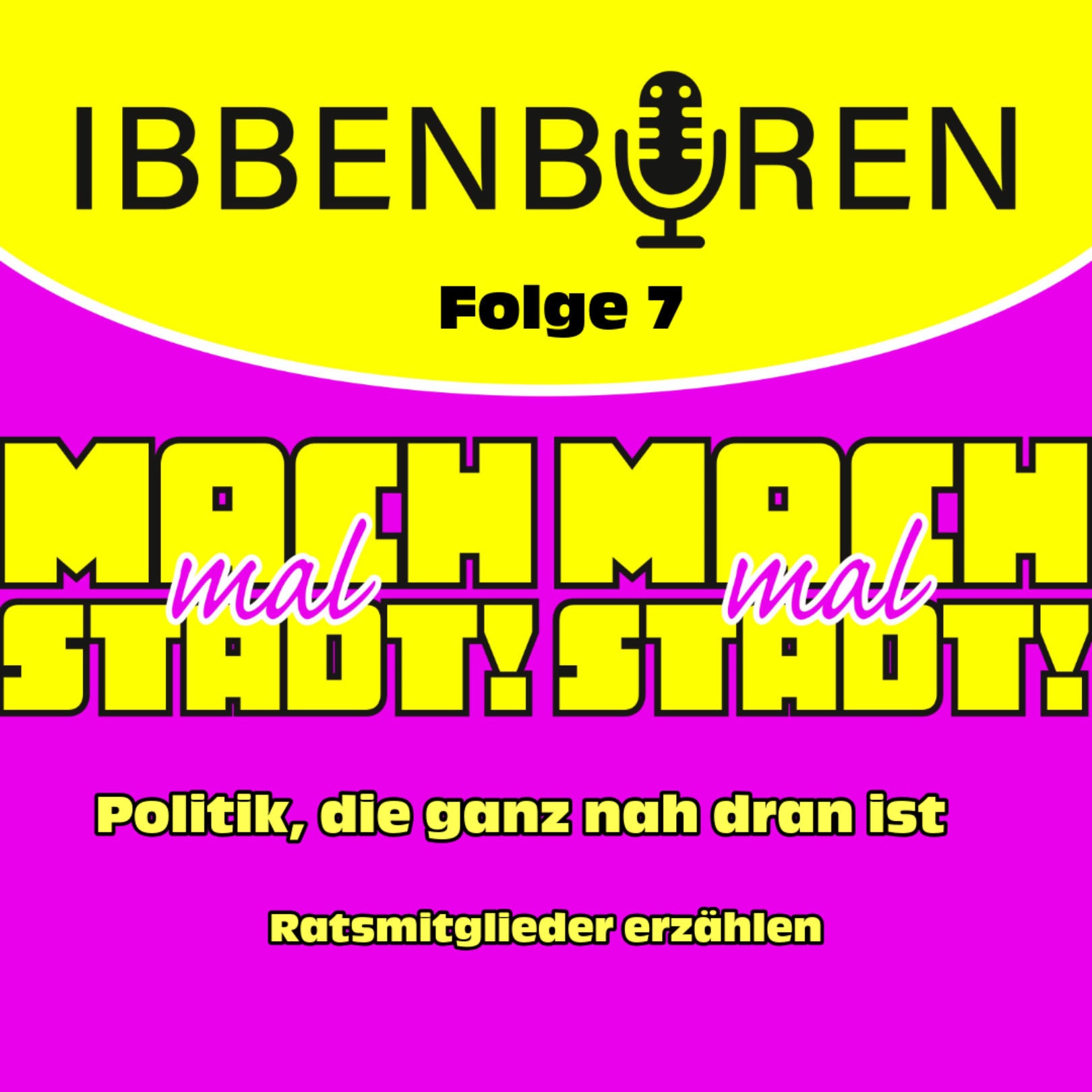 Folge 7: Politik, die ganz nah dran ist – Ratsmitglieder erzählen