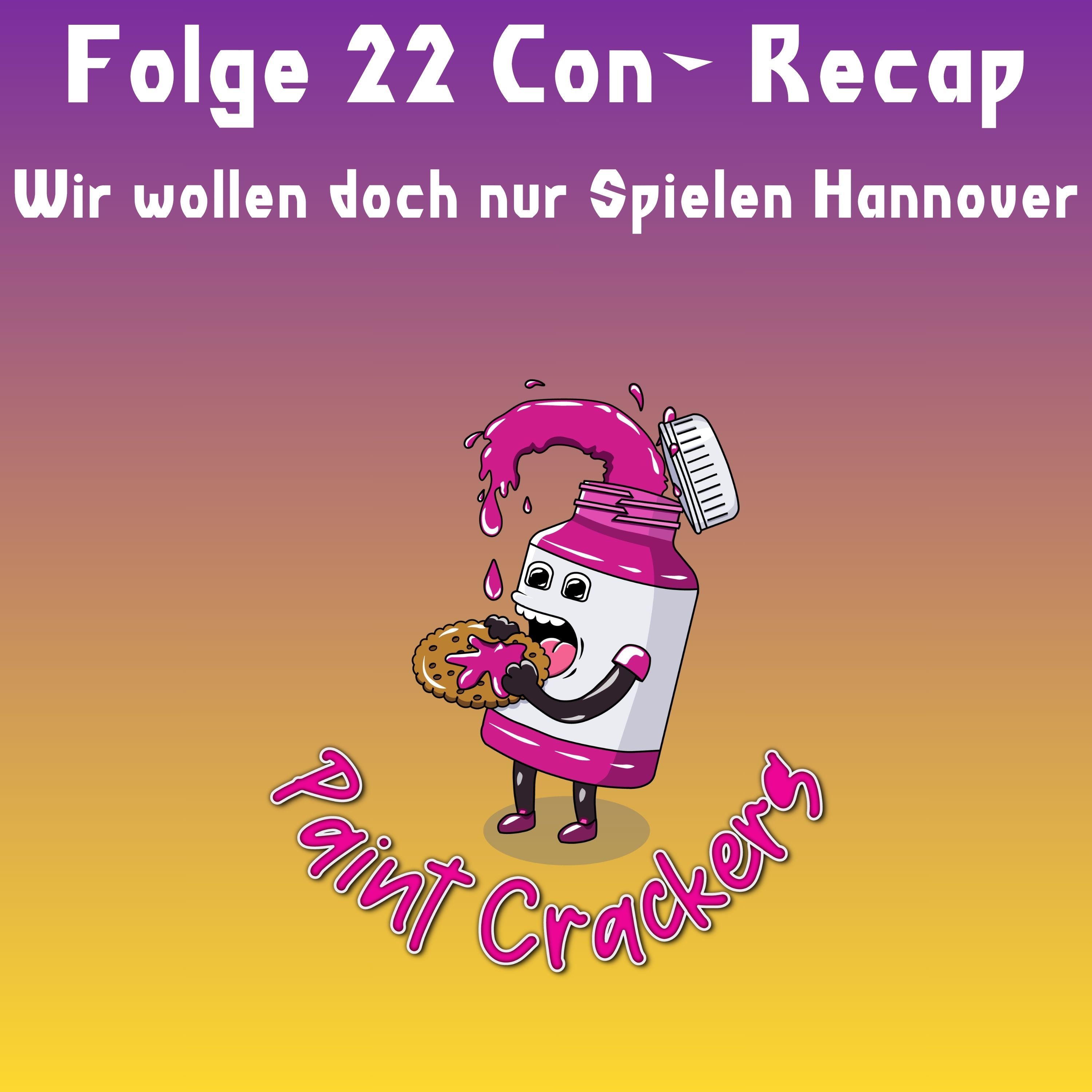 Con-Recap Wir wollen doch nur Spielen -Folge 22