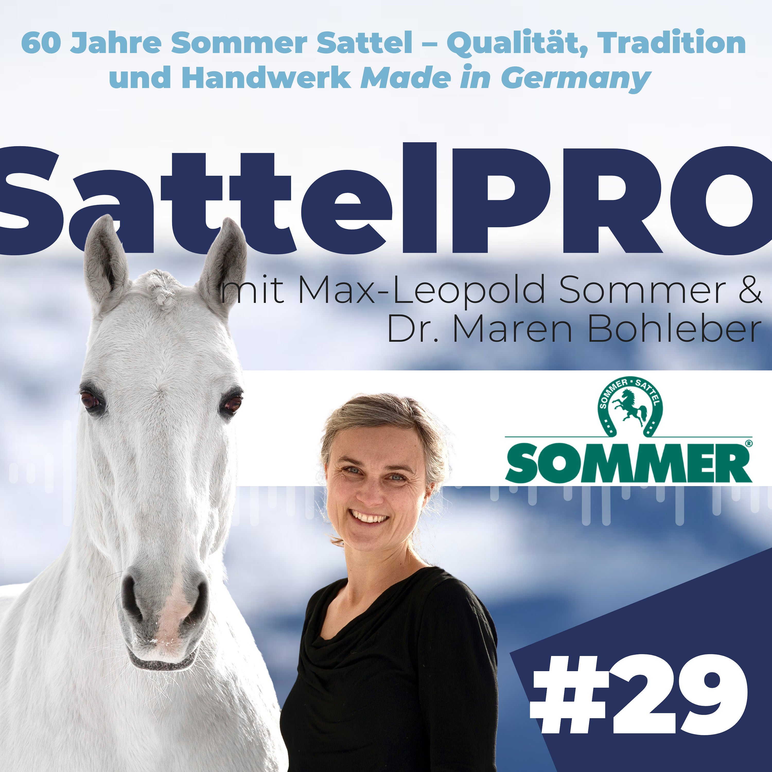 #29 60 Jahre Sommer Sattel – Qualität, Tradition und Handwerk Made in Germany │ Mit Max-Leopold Sommer