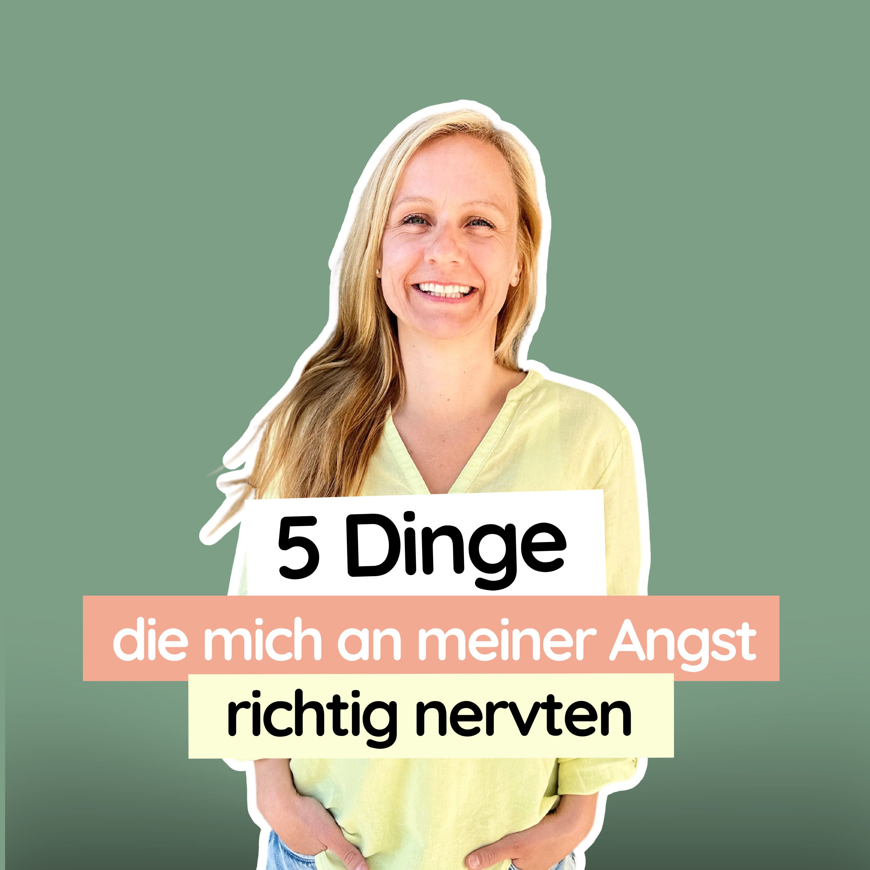 #31 Was mich an meiner Angststörung am meisten genervt hat – 5 ehrliche Einblicke & hilfreiche Tipps