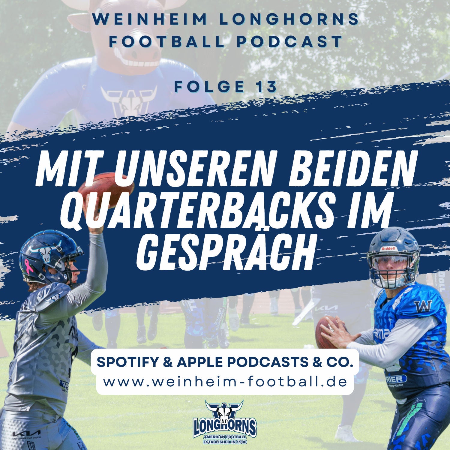 #013: Mit unseren beiden Quarterbacks im Gespräch