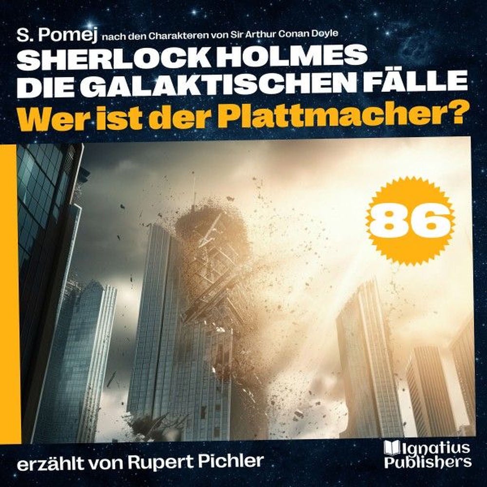 Wer ist der Plattmacher? (Sherlock Holmes - Die galaktischen Fälle, Folge 86)