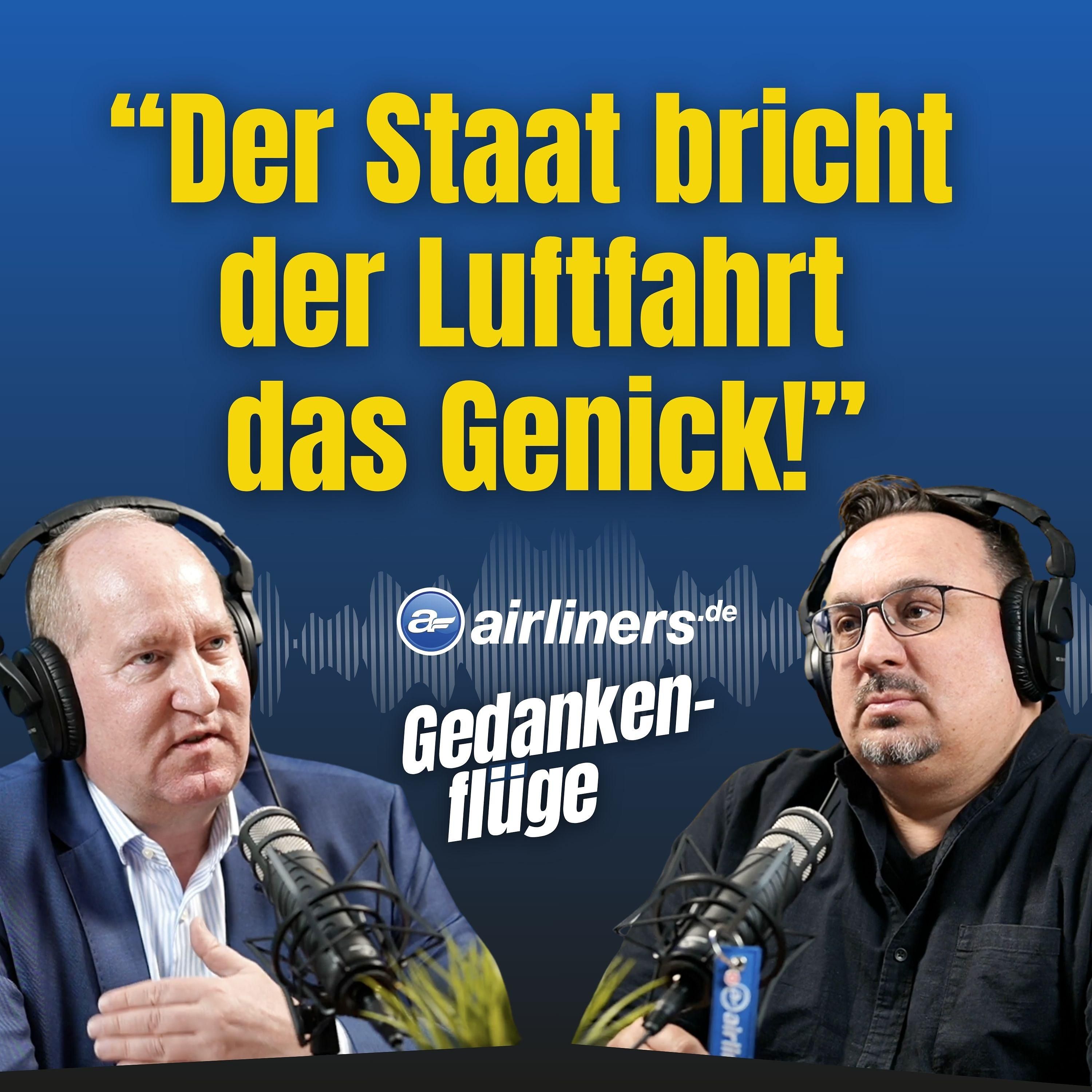 Luftverkehrs-Chef-Lobbyist Joachim Lang über Gebühren, Steuern und Streiks | Gedankenflüge #46