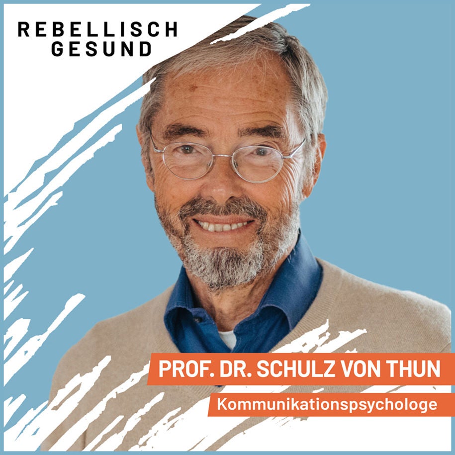#138 Besser kommunizieren - mit Prof. Dr. Schulz von Thun