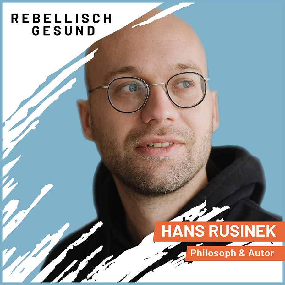 #124 Die Zukunft der Arbeit: So können wir sie neu denken! Mit Arbeitsforscher & Autor Hans Rusinek.