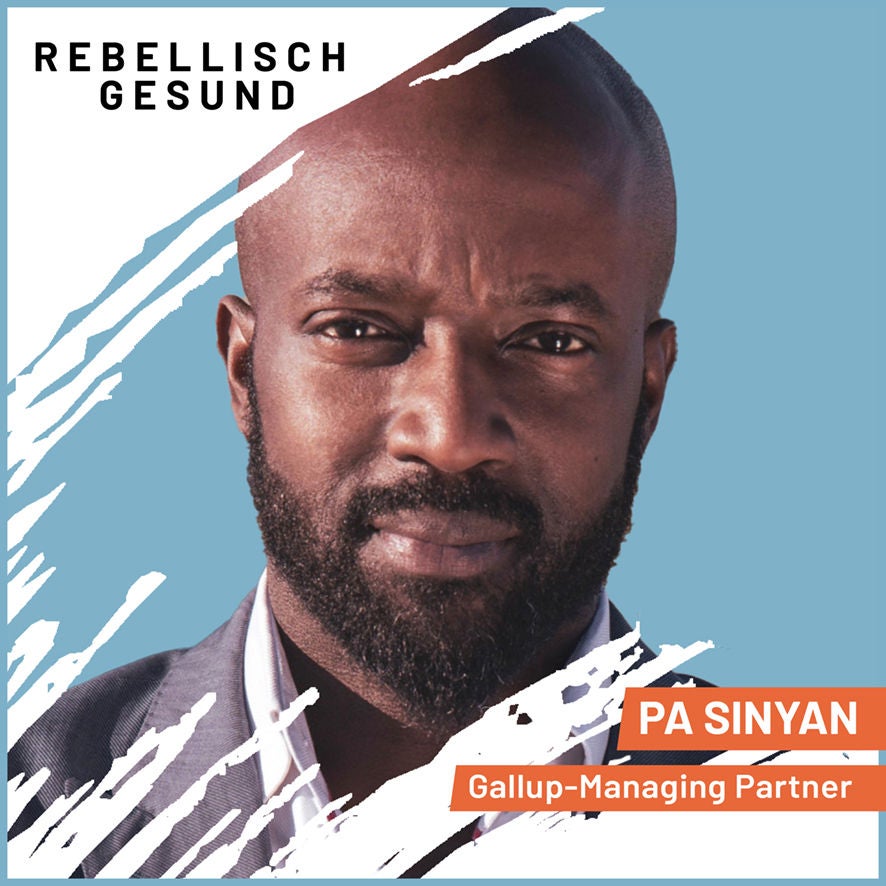 #142 Die stille Krise der Arbeitswelt: Wie Führung sie beenden kann! Mit Gallup-Managing Partner Pa Sinyan
