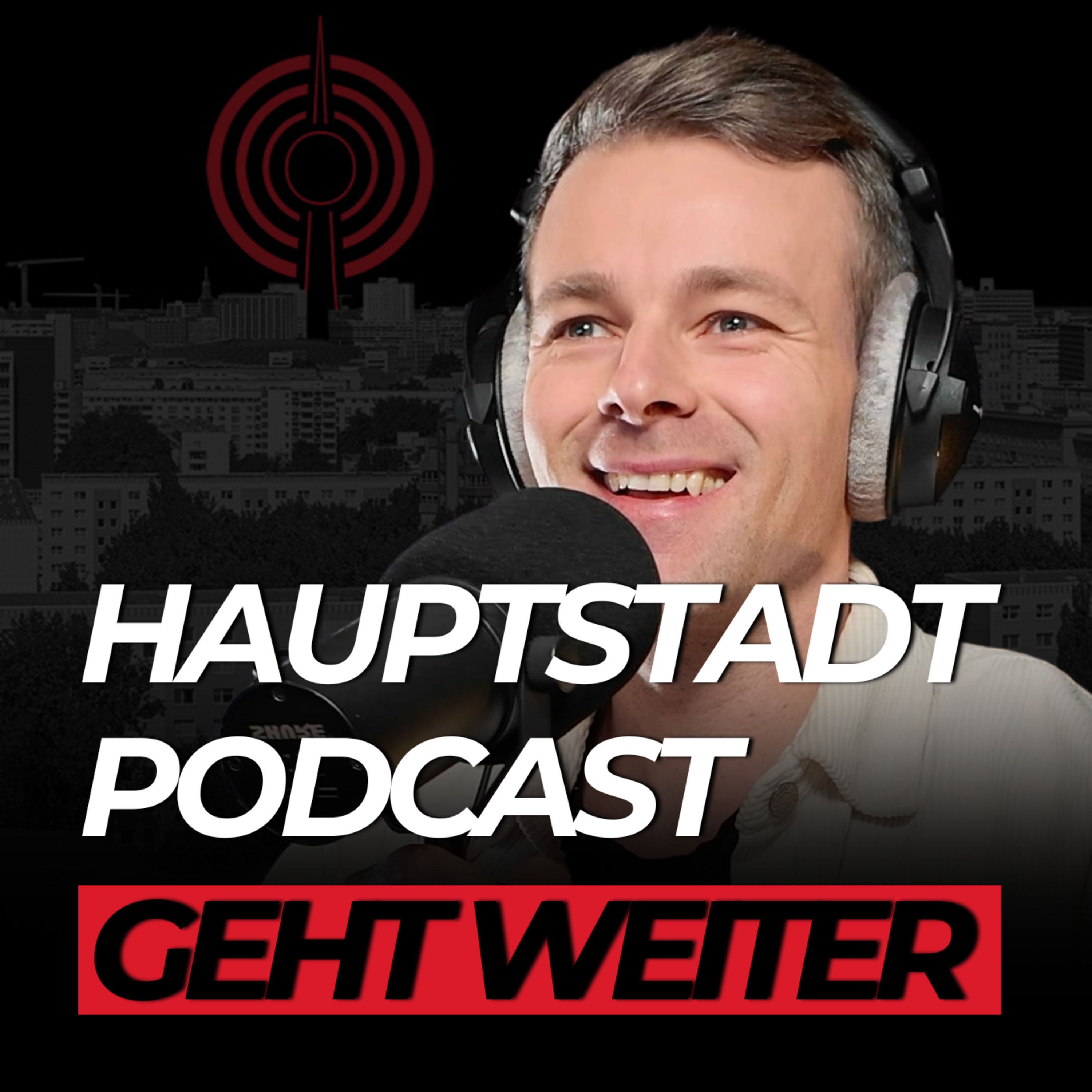 Hauptstadt Podcast ist zurück – warum ich neu starte