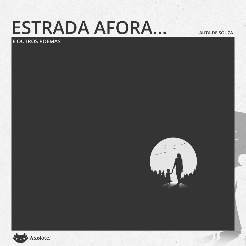 Estrada afora e outros poemas