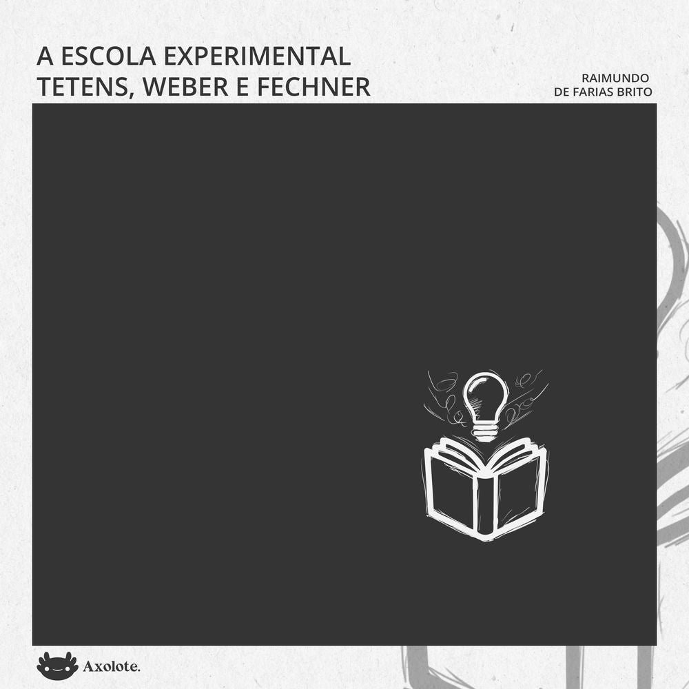 A escola experimental Tetens, Weber e Fechner