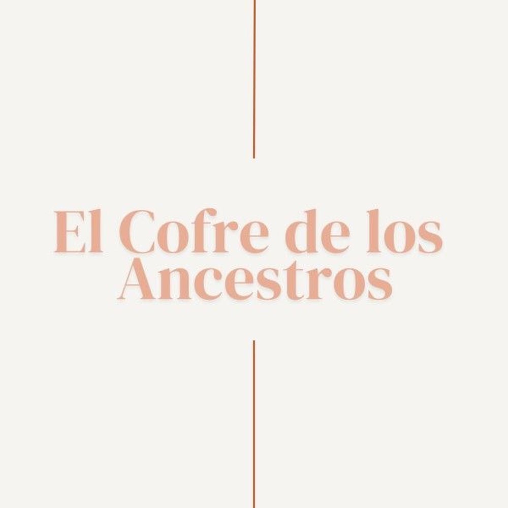 El Cofre de los Ancestros