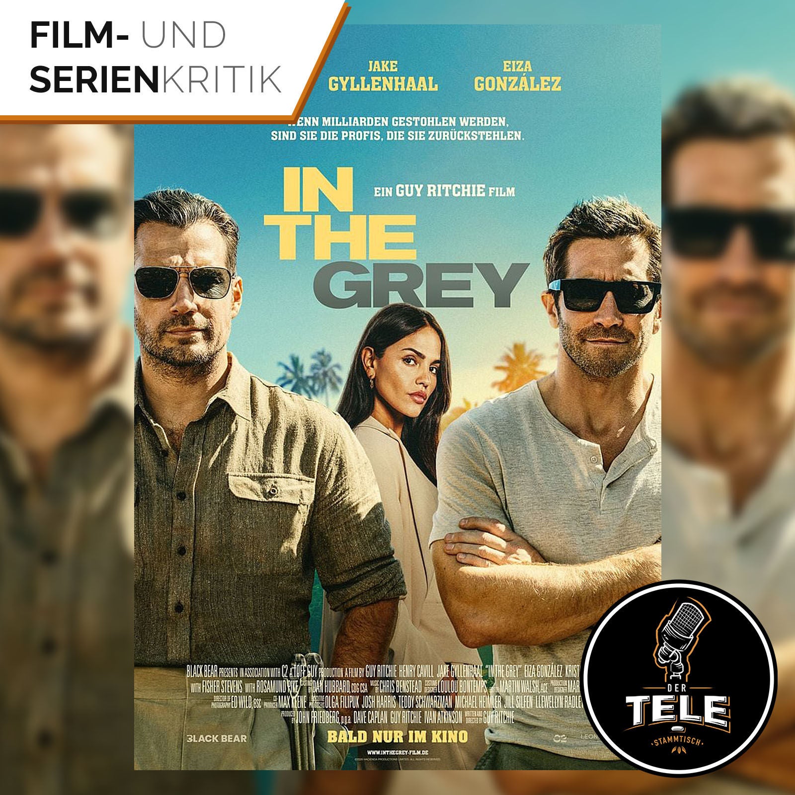 In the Grey | Guy Ritchies neuer Film mit Cavill & Gyllenhaal: Ein Problemfall der Spaß macht
