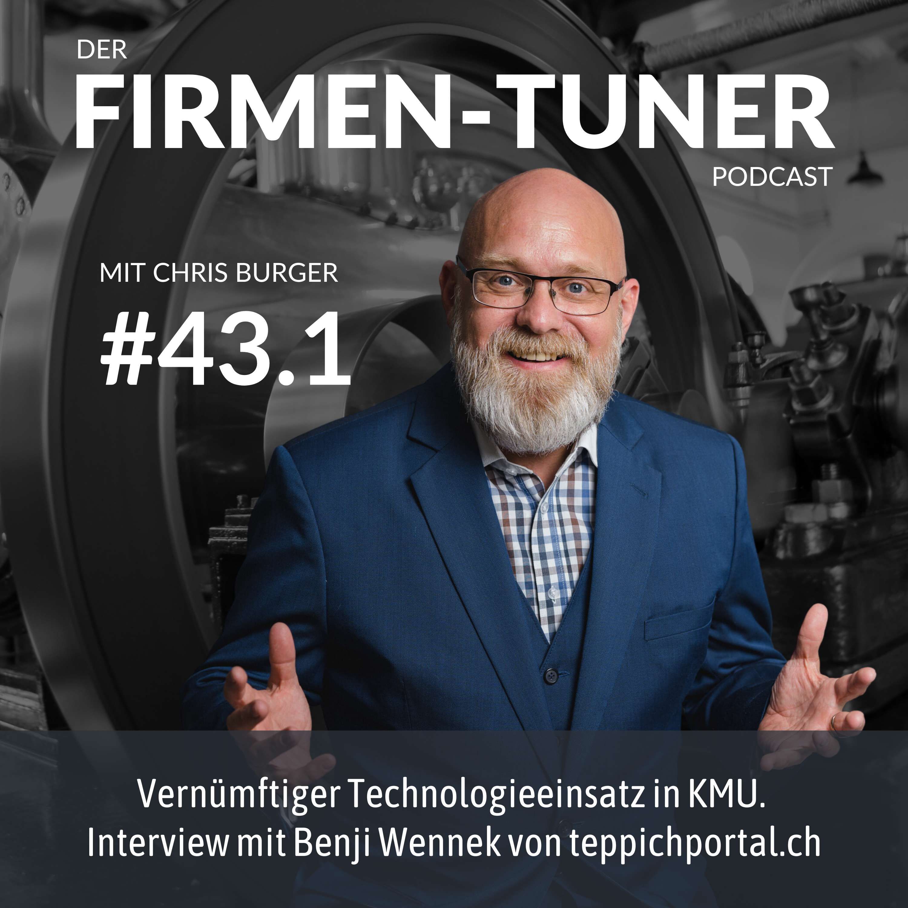 Folge #43.1: Vernümftiger Technologieeinsatz in KMU. Interview mit Benji Wennek von teppichportal.ch