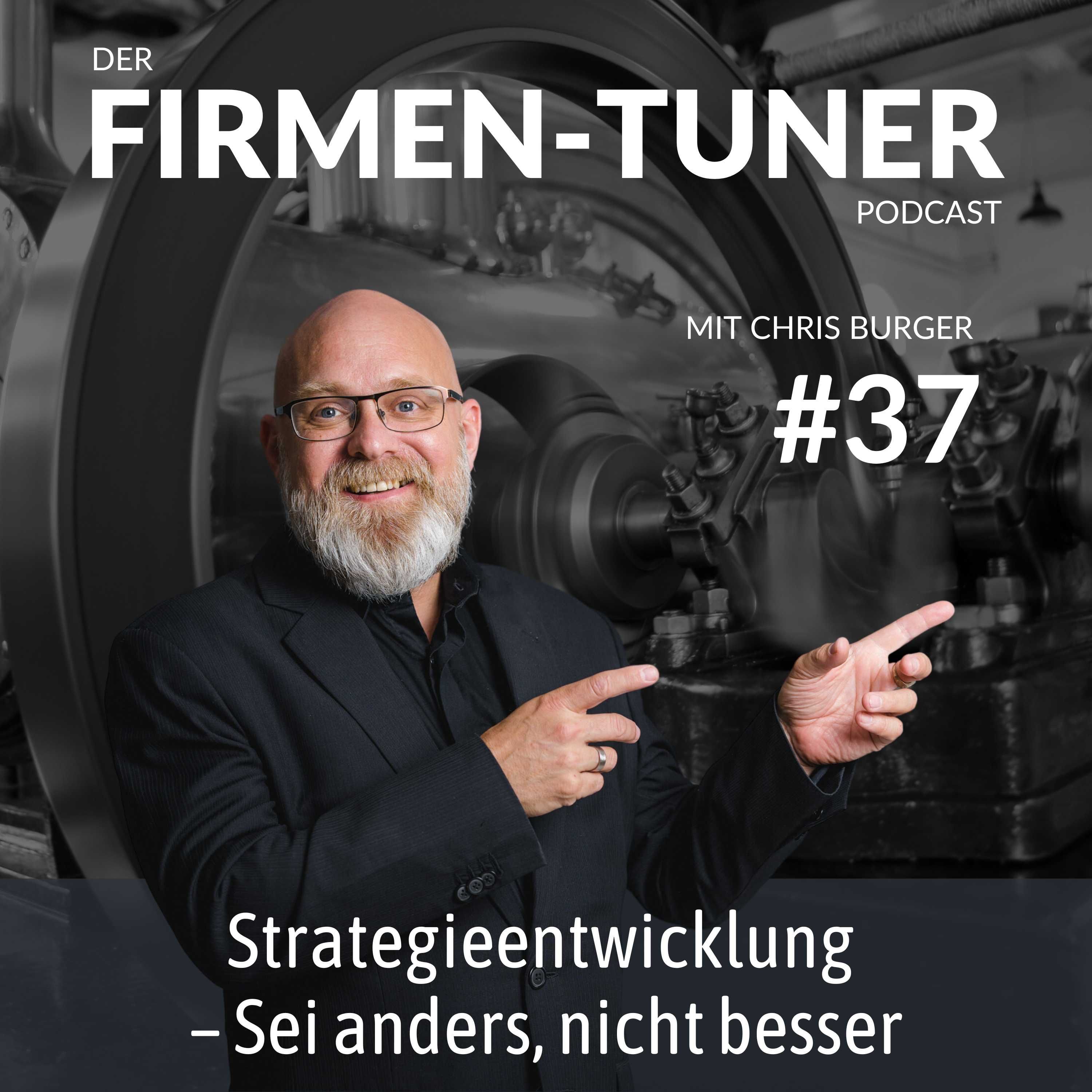 Folge #37: Strategieentwicklung - Sei anders, nicht besser