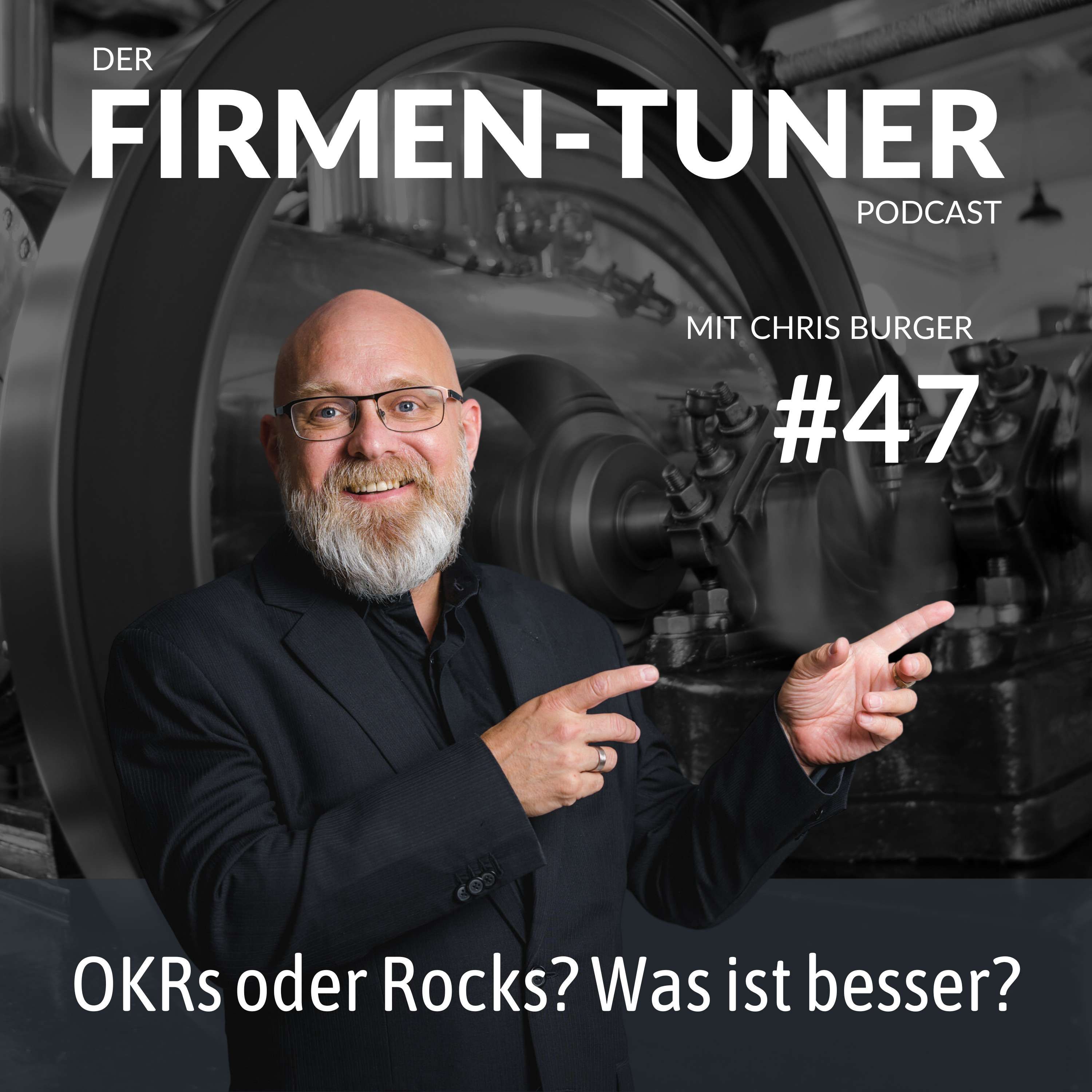 Folge #47: OKRs oder Rocks? Was ist besser?