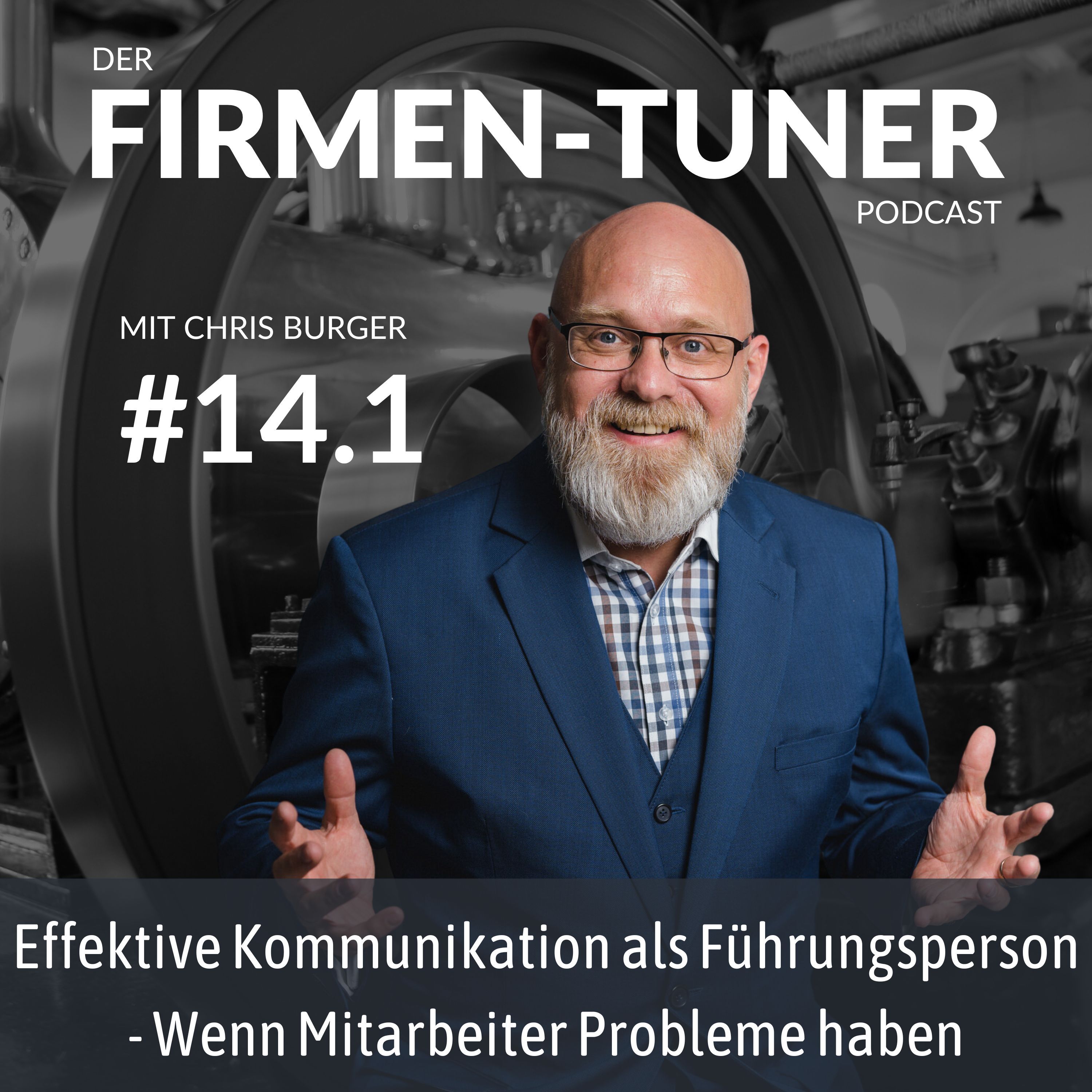 Folge #14.1: Effektive Kommunikation als Führungsperson - Wenn Mitarbeitende Probleme haben