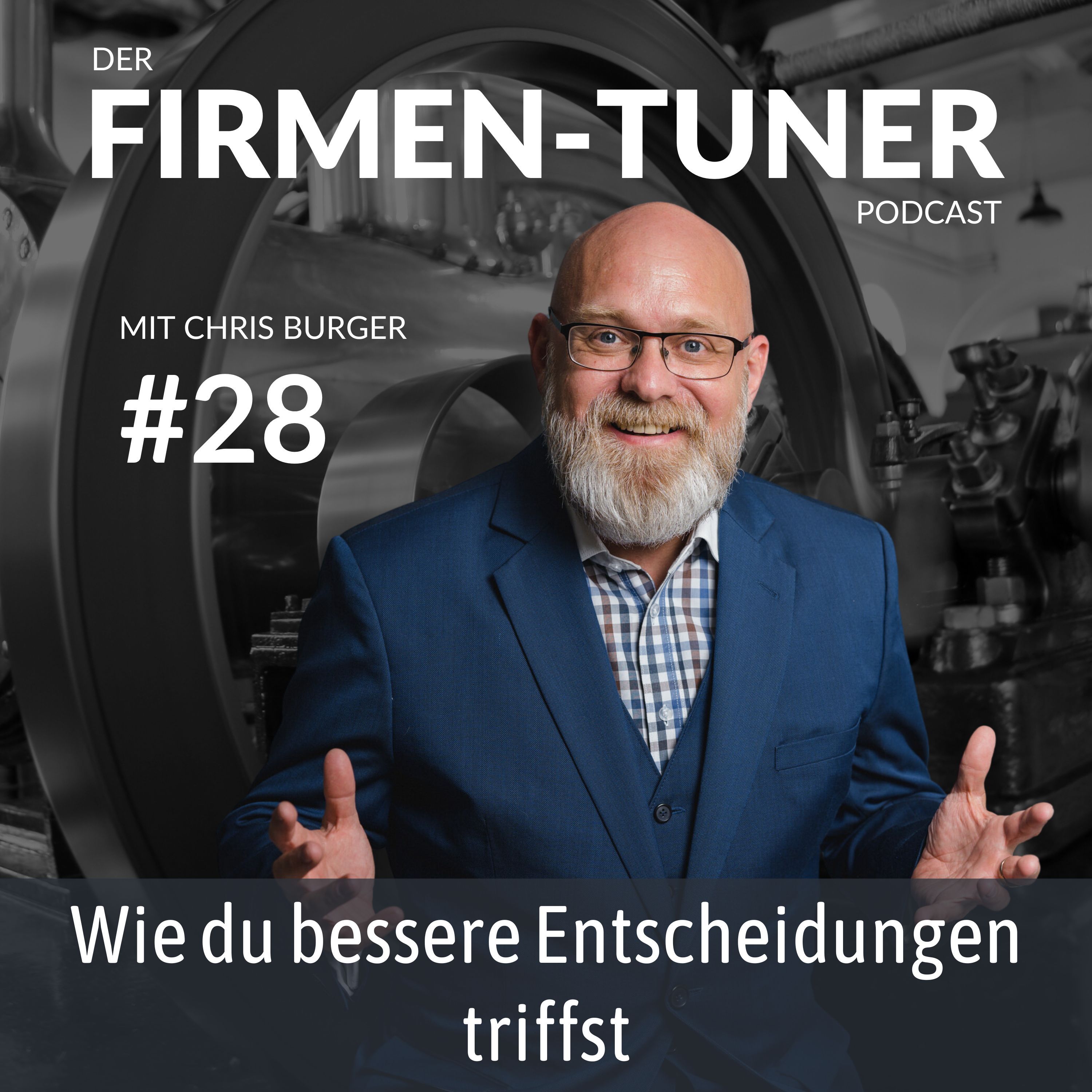 Folge #28: Wie du bessere Entscheidungen triffst