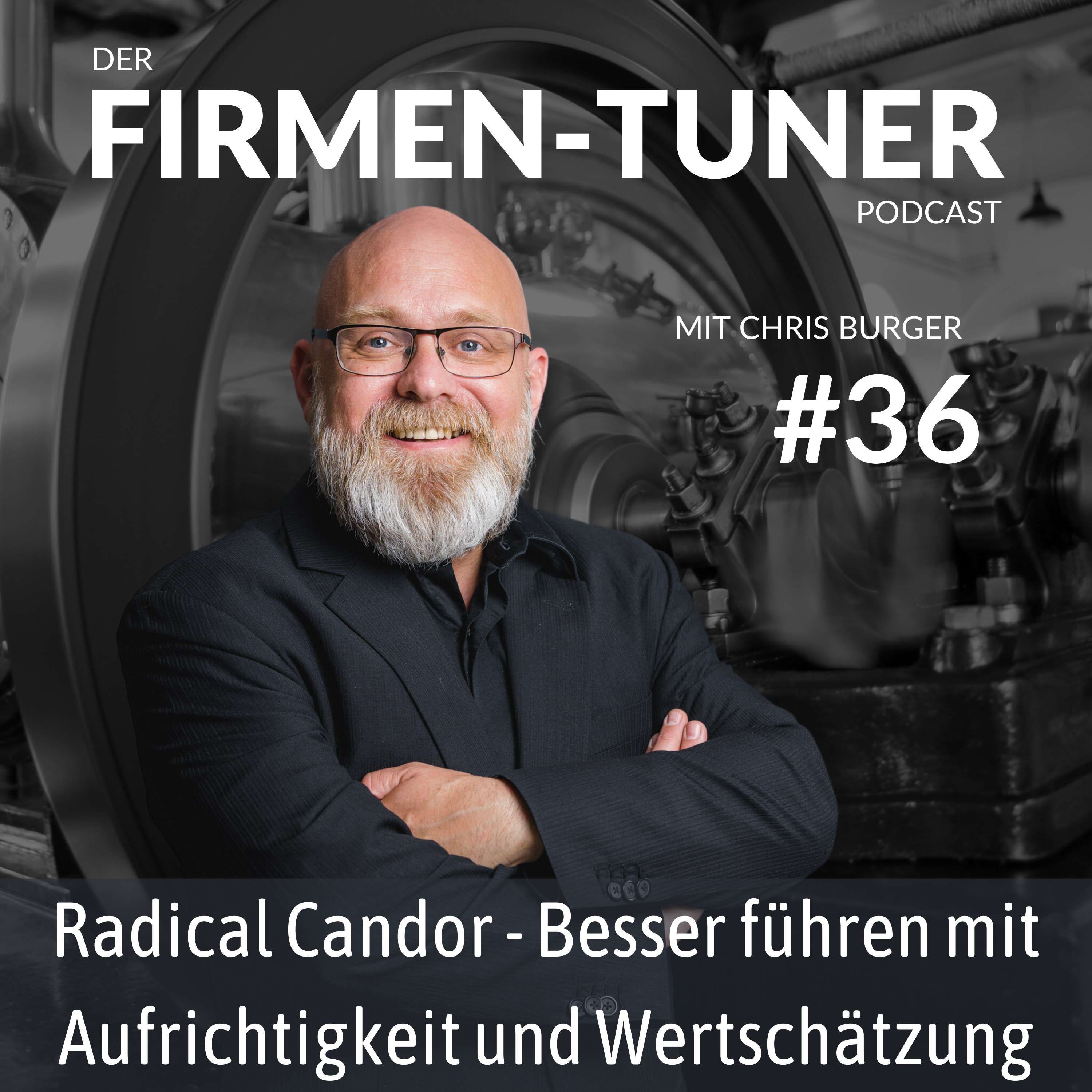 Folge #36: Radical Candor - Besser führen mit Aufrichtigkeit und Wertschätzung