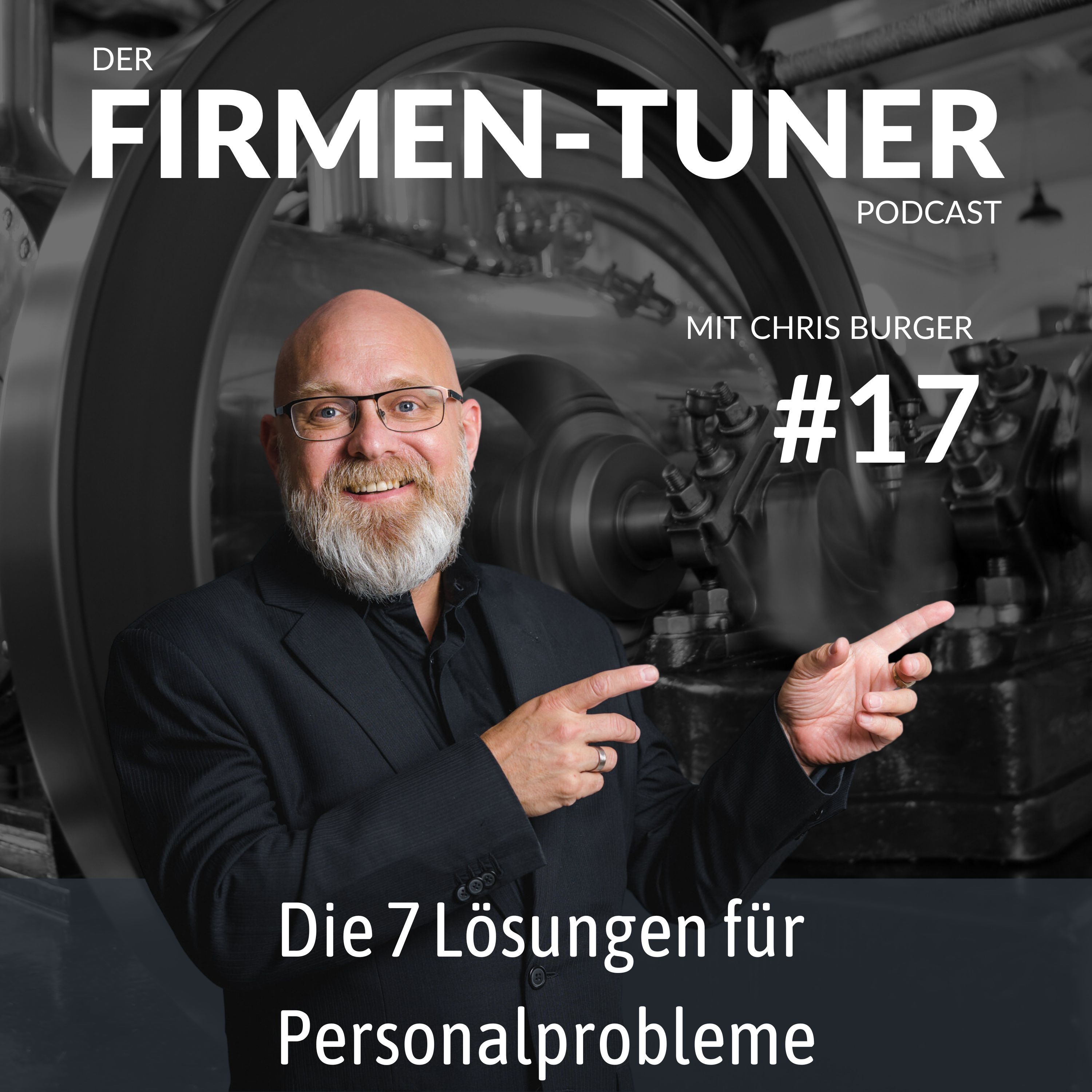 Folge #17: Die 7 Lösungen für Personalprobleme