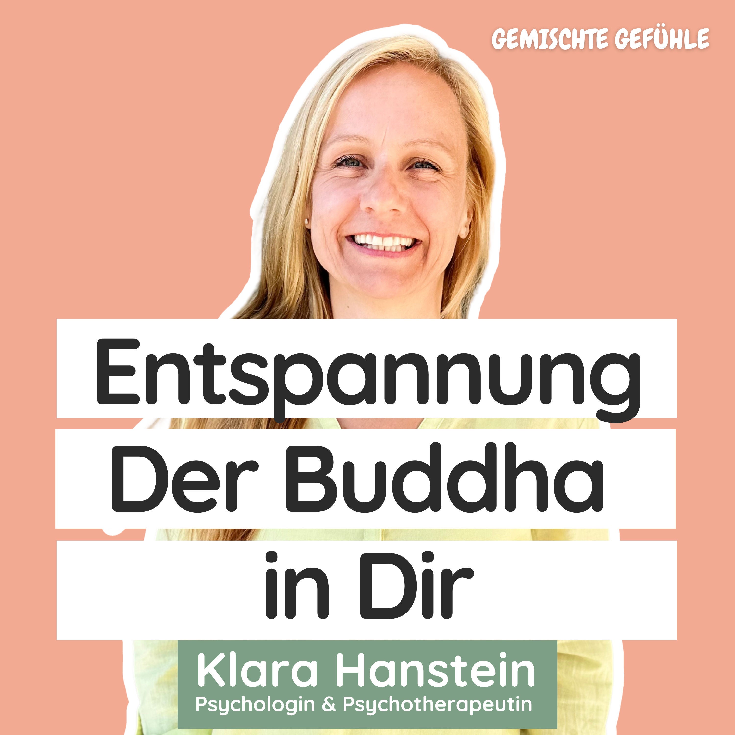 #54 Entspannungsreise in Deine innere Ruhe: Der Buddha in Dir