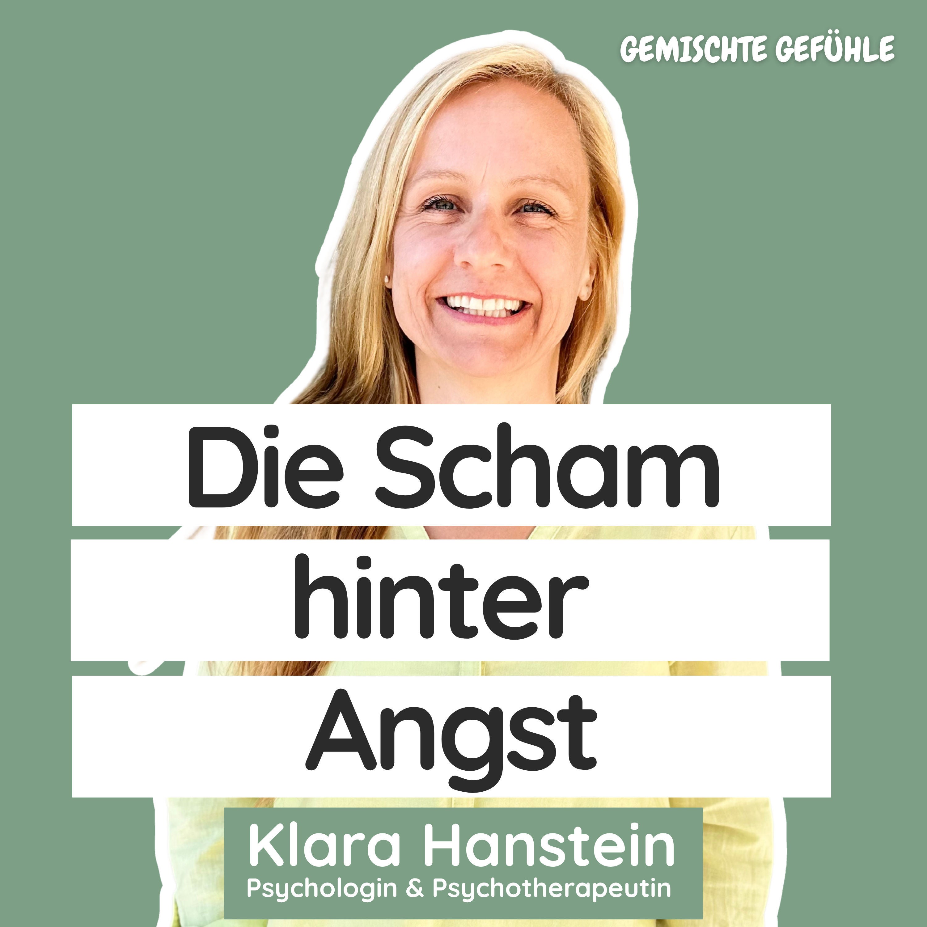 #68 Scham: Der unsichtbare Begleiter von Angst