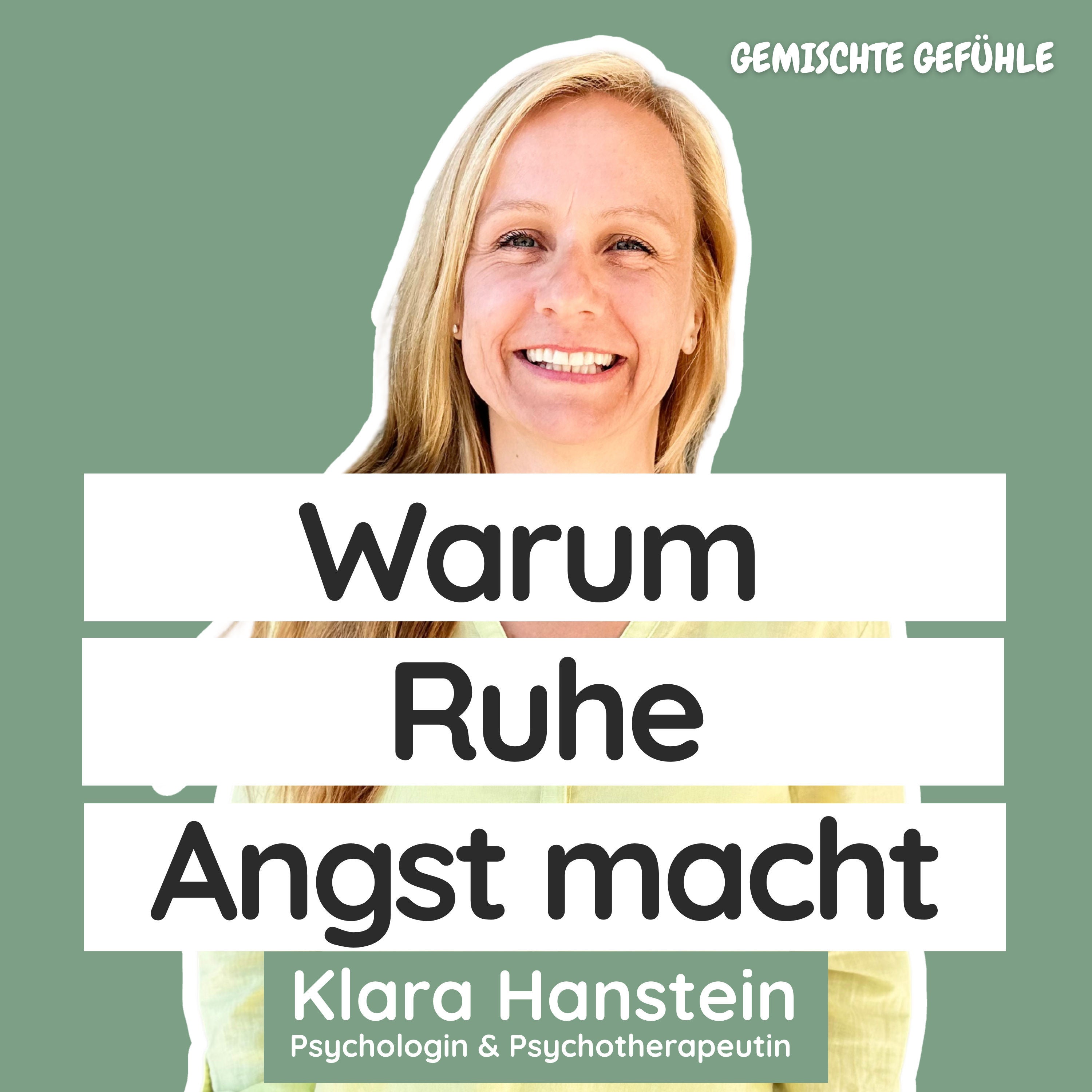 #56 Warum Angst so oft dann kommt, wenn es ruhig wird