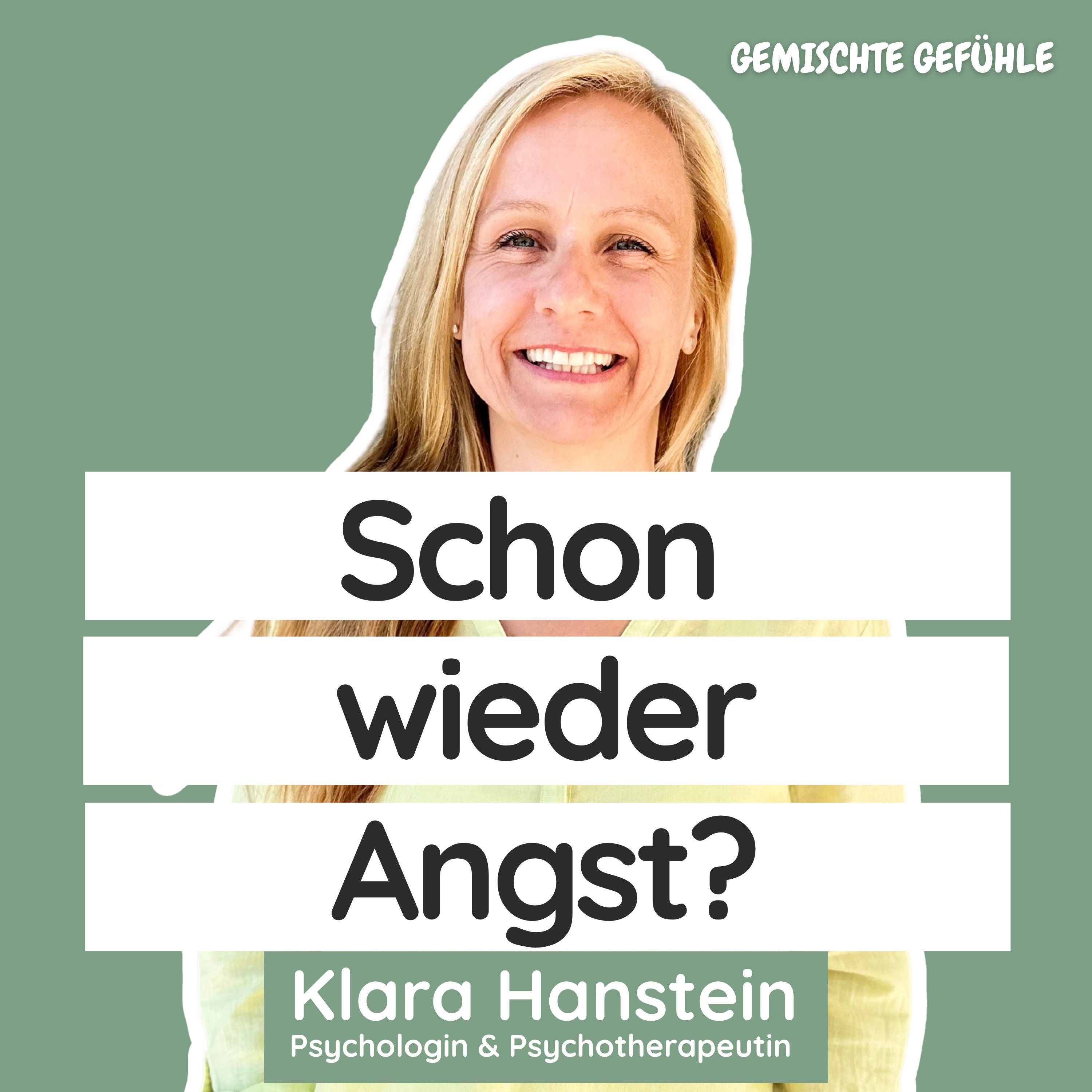 #45 Ich versuch doch alles – warum kommt die Angst trotzdem zurück?