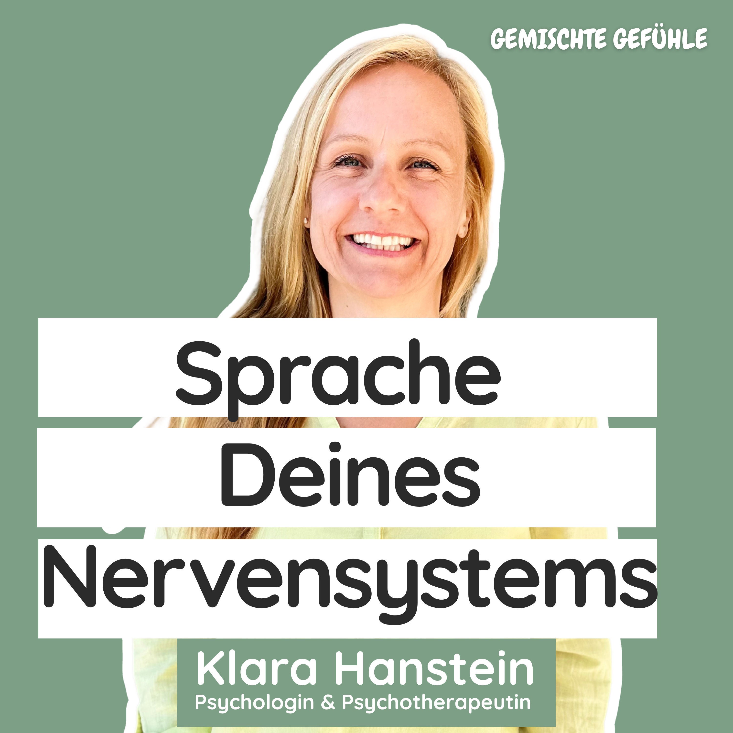 #55 Die Sprache Deines Nervensystems - warum Dein Körper manchmal lauter spricht als Dein Kopf