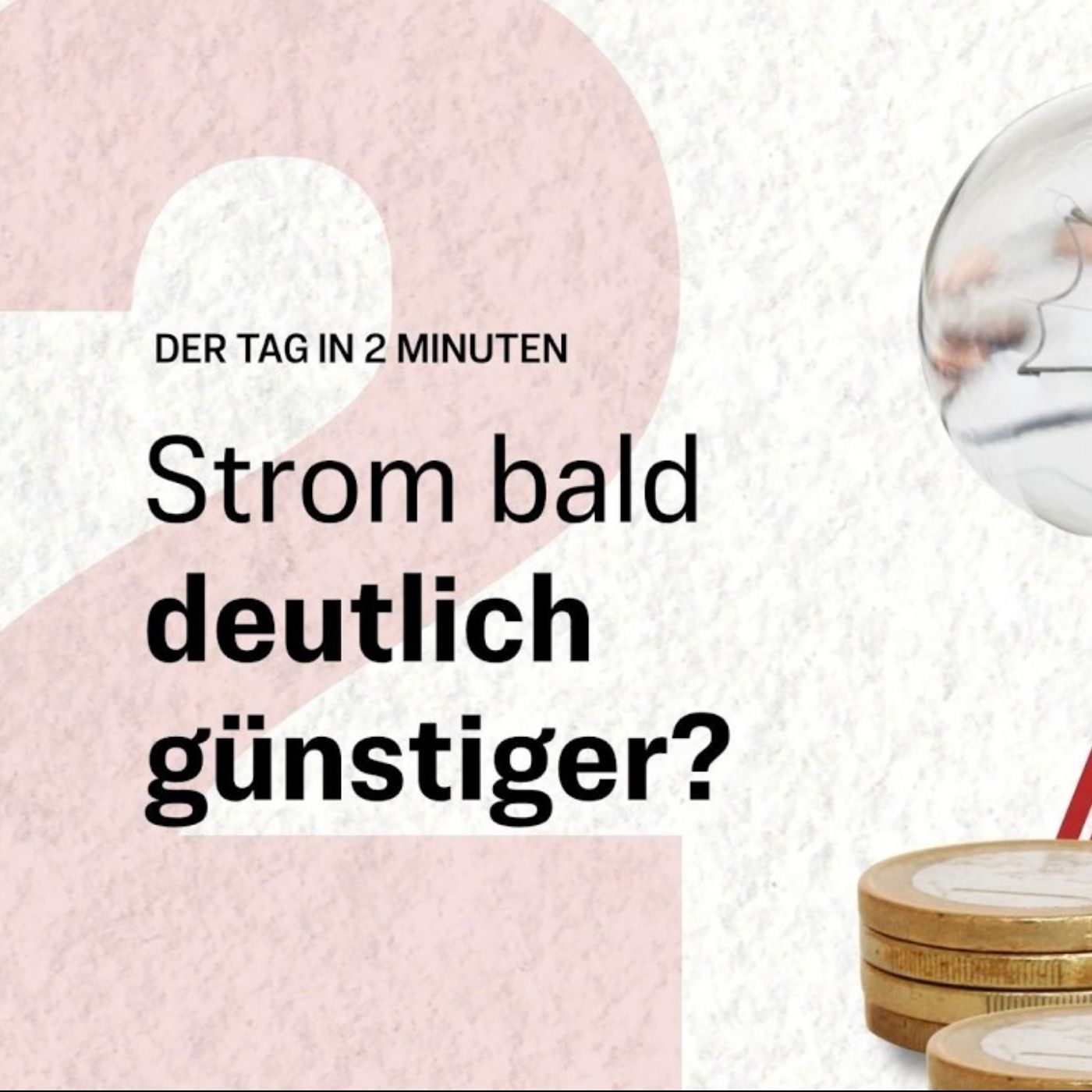 Hohe Energiepreise: Kommt jetzt die große Strom-Entlastung? | Der Tag in 2 Minuten