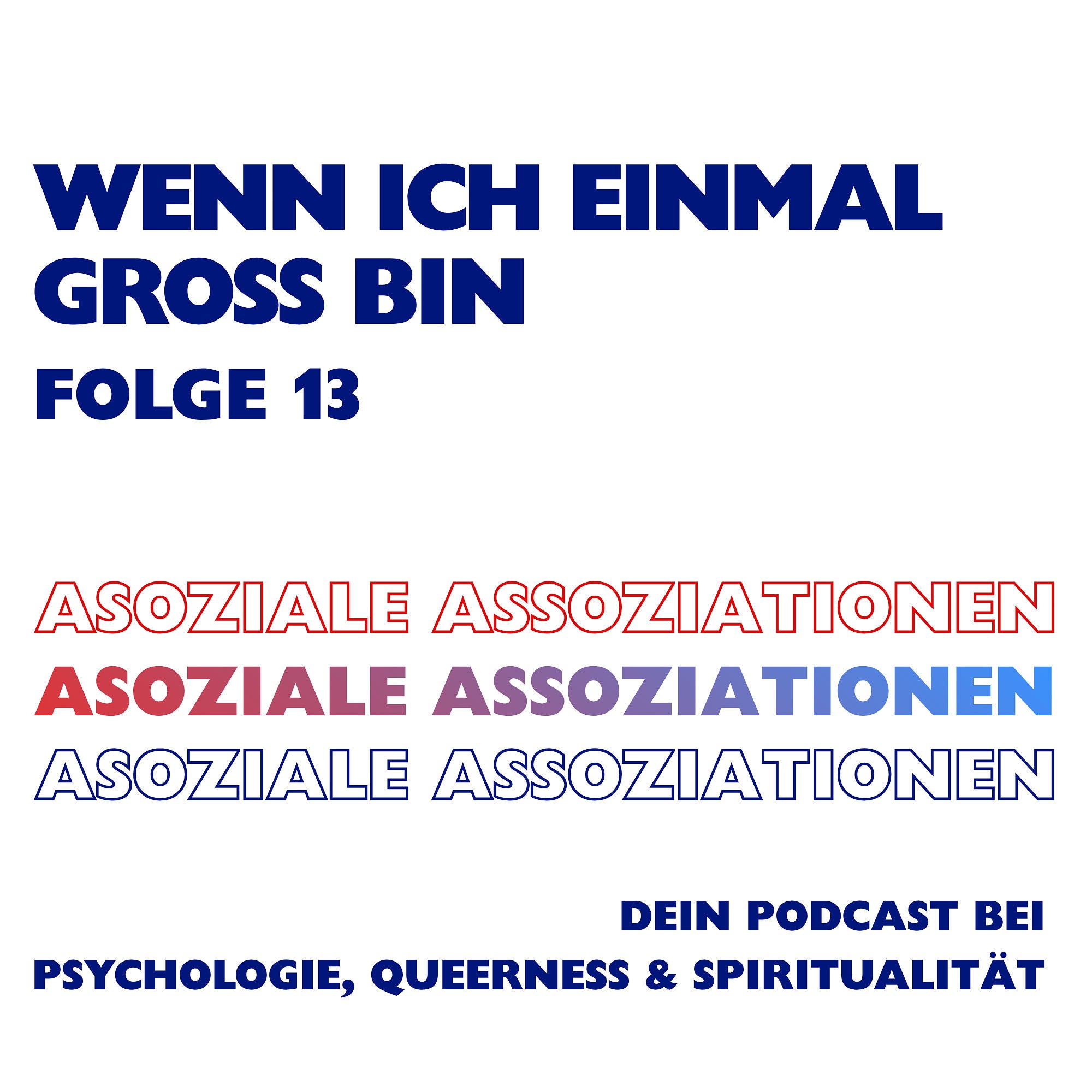 Folge 13 - Wenn ich einmal groß bin