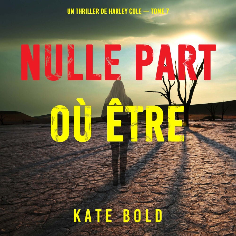 Nulle part où être certain (Un thriller de Harley Cole — tome 7)
