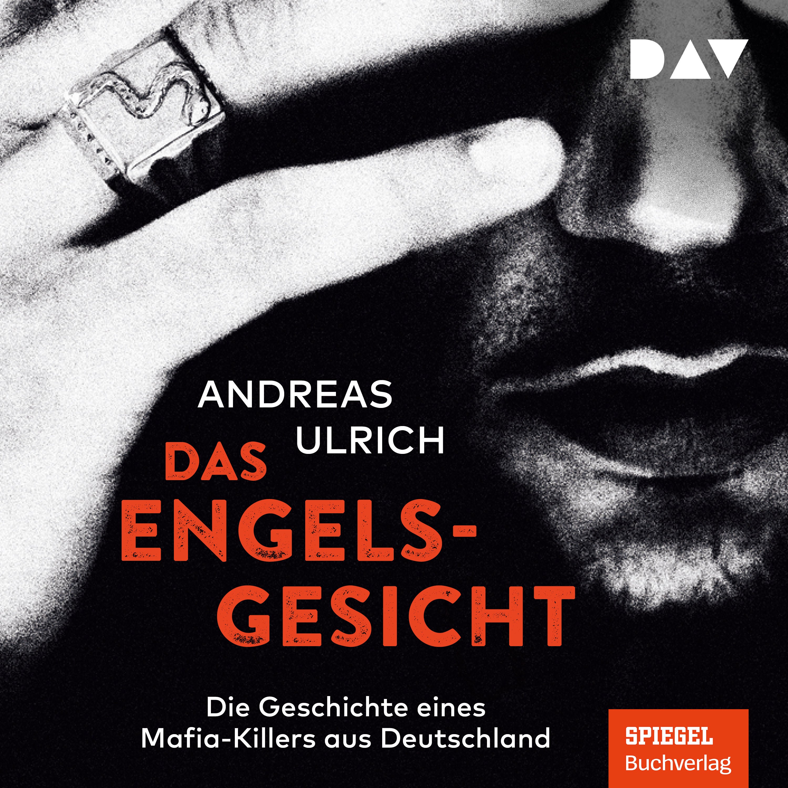 Das Engelsgesicht. Die Geschichte eines Mafia-Killers aus Deutschland