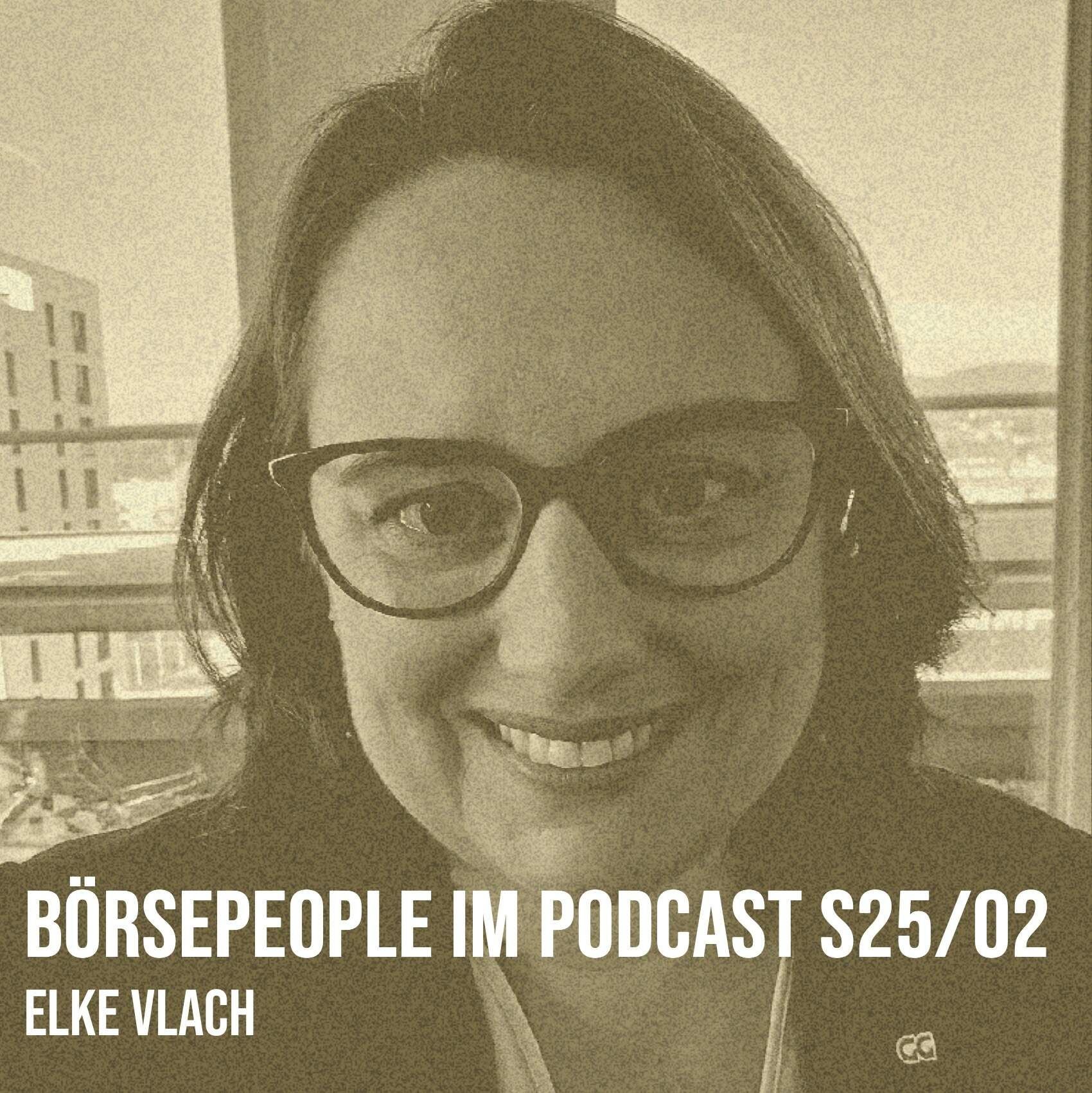 Börsepeople im Podcast S25/02: Elke Vlach