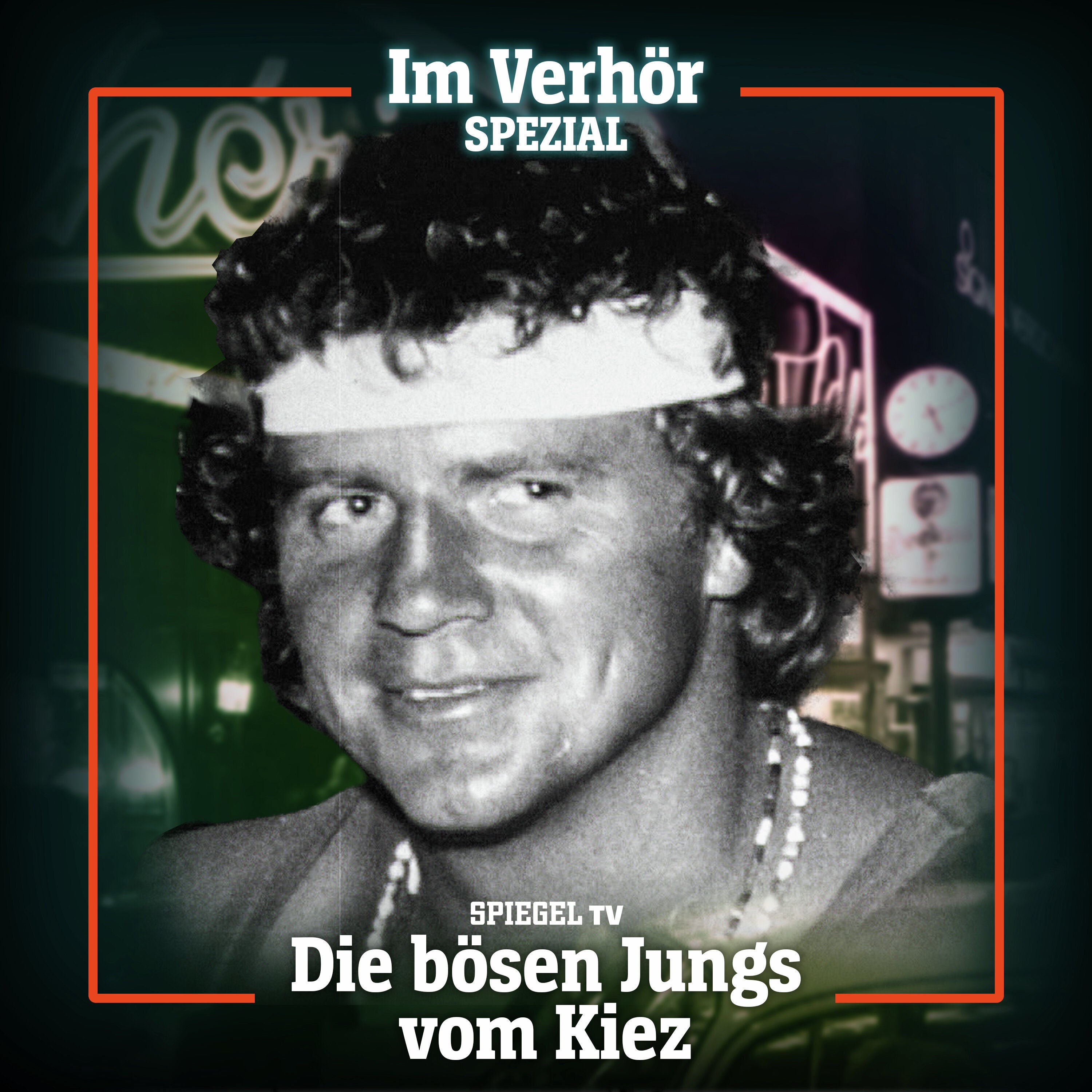 Im Verhör SPEZIAL: Die bösen Jungs vom Kiez (3) – Der »Göttliche Zuhälter«