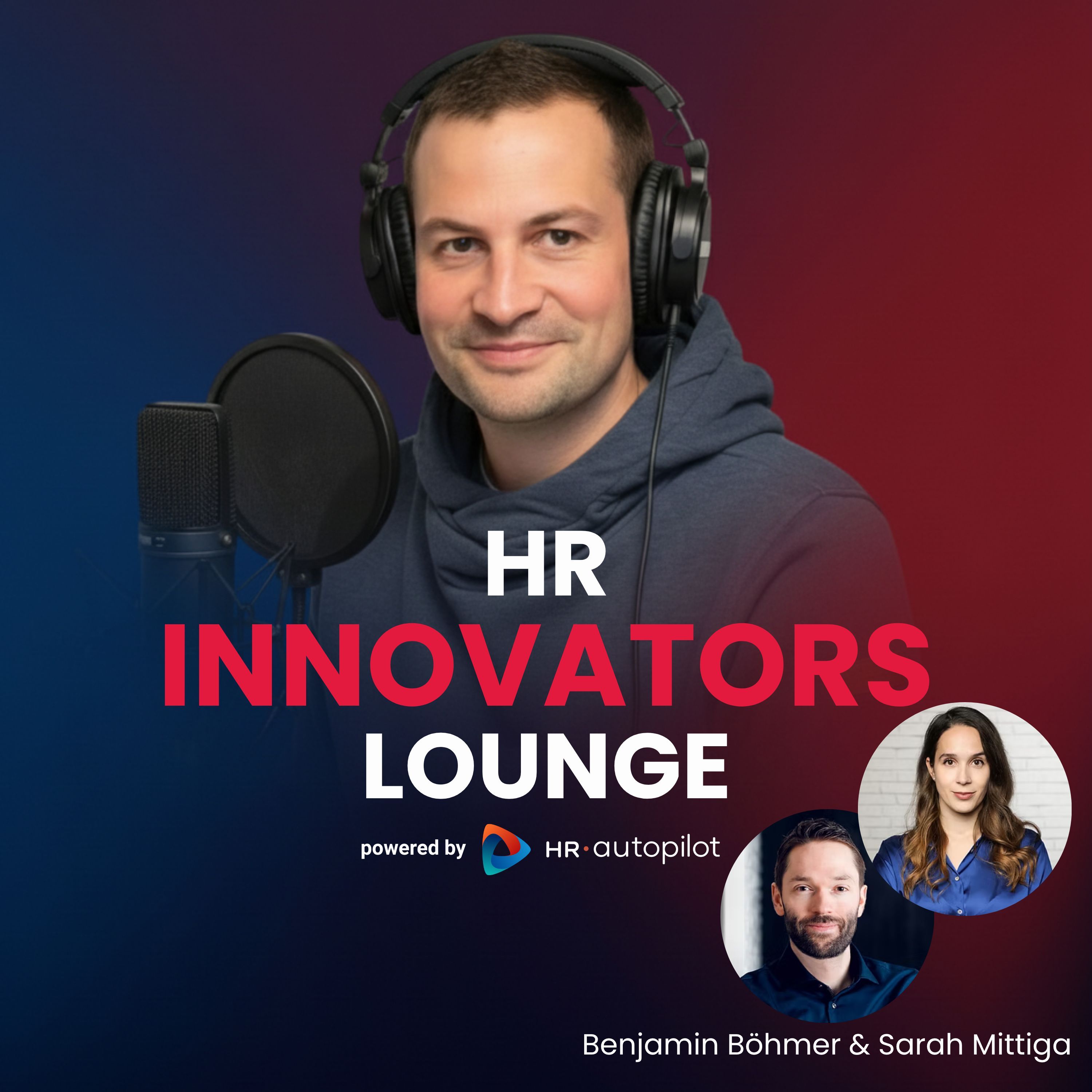 HR-Innovators Lounge mit Sarah Mittiga & Benjamin Böhmer: Warum dein HR-Fundament zwischen Bobbycar und Formel 1 entscheidet