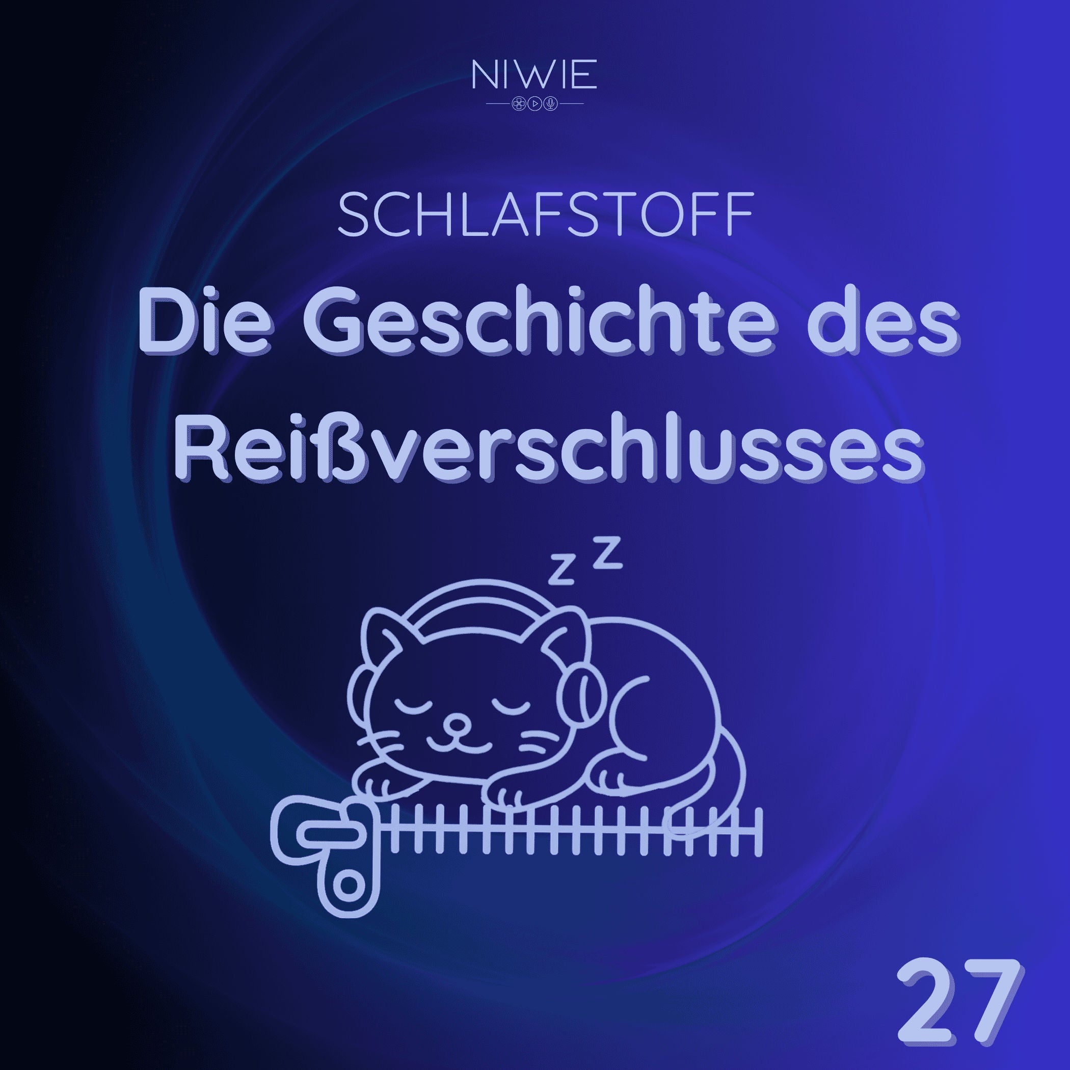 27 - Reißverschluss zum Einschlafen