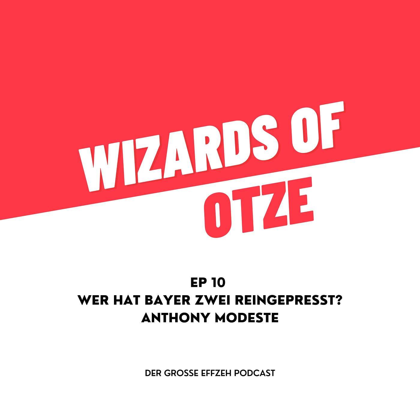 EP 10 | Wer hat Bayer zwei reingepresst? Anthony Modeste!