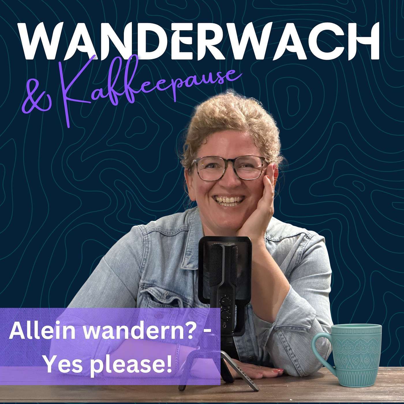 Wanderwach & Kaffeepause: Allein Wandern - Yes please!